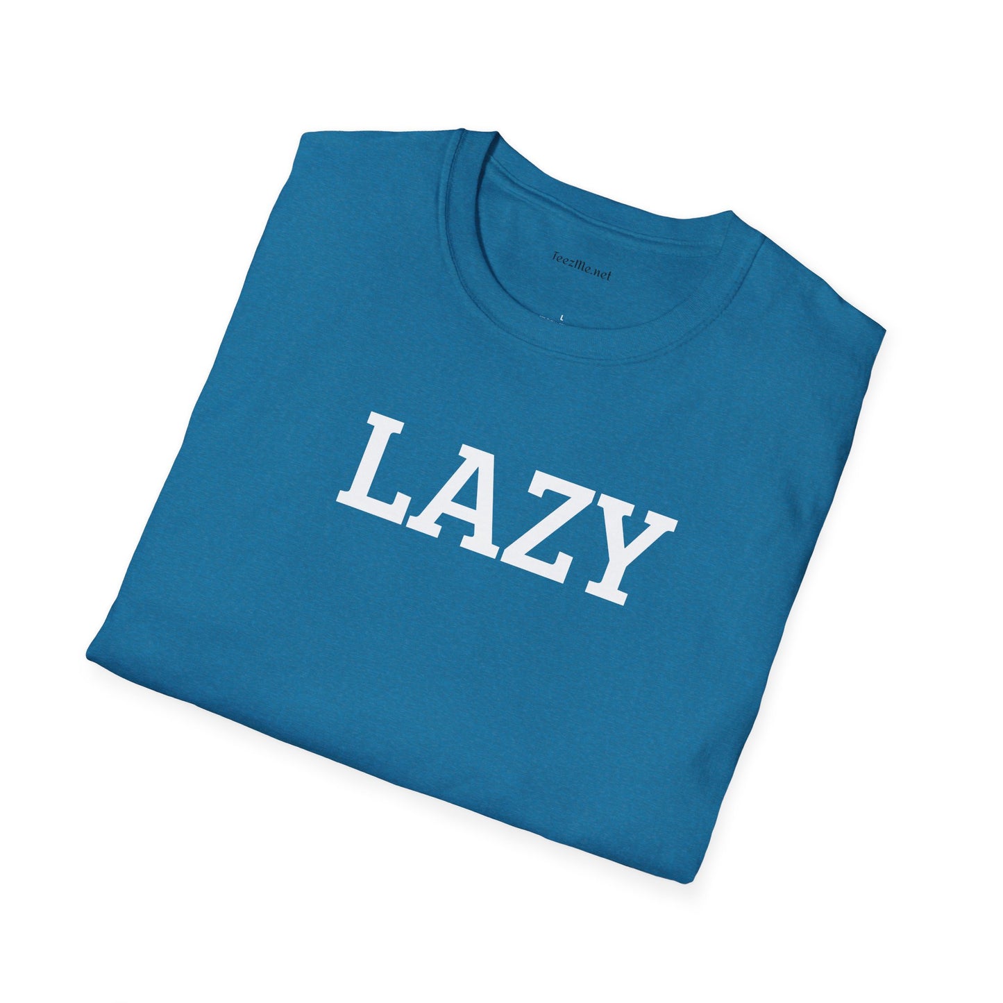 LAZY - Unisex Softstyle T-Shirt 100% Cotton Graphic