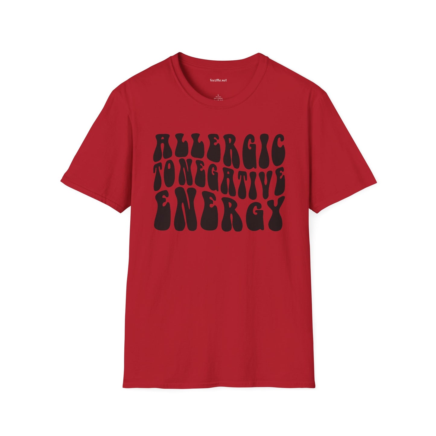 Allergic to Negative Energy Unisex Softstyle T-Shirt 100% Cotton Graphic