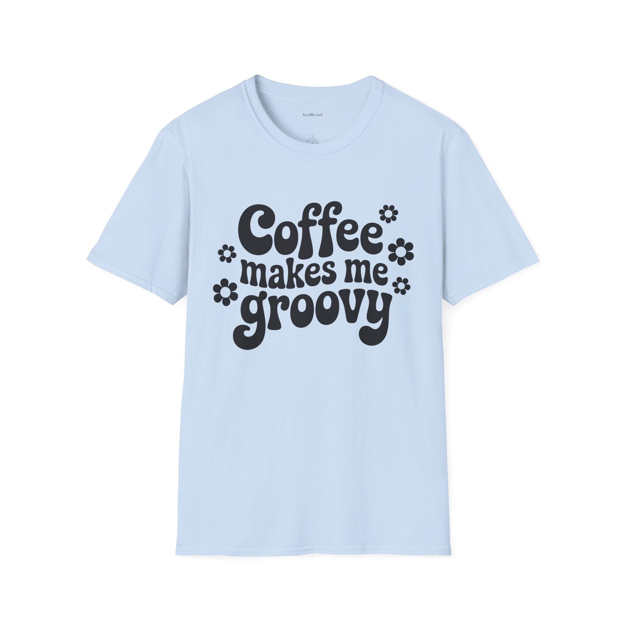 Groovy Coffee T-Shirt — “Coffee Makes Me Groovy” Retro Floral Tee