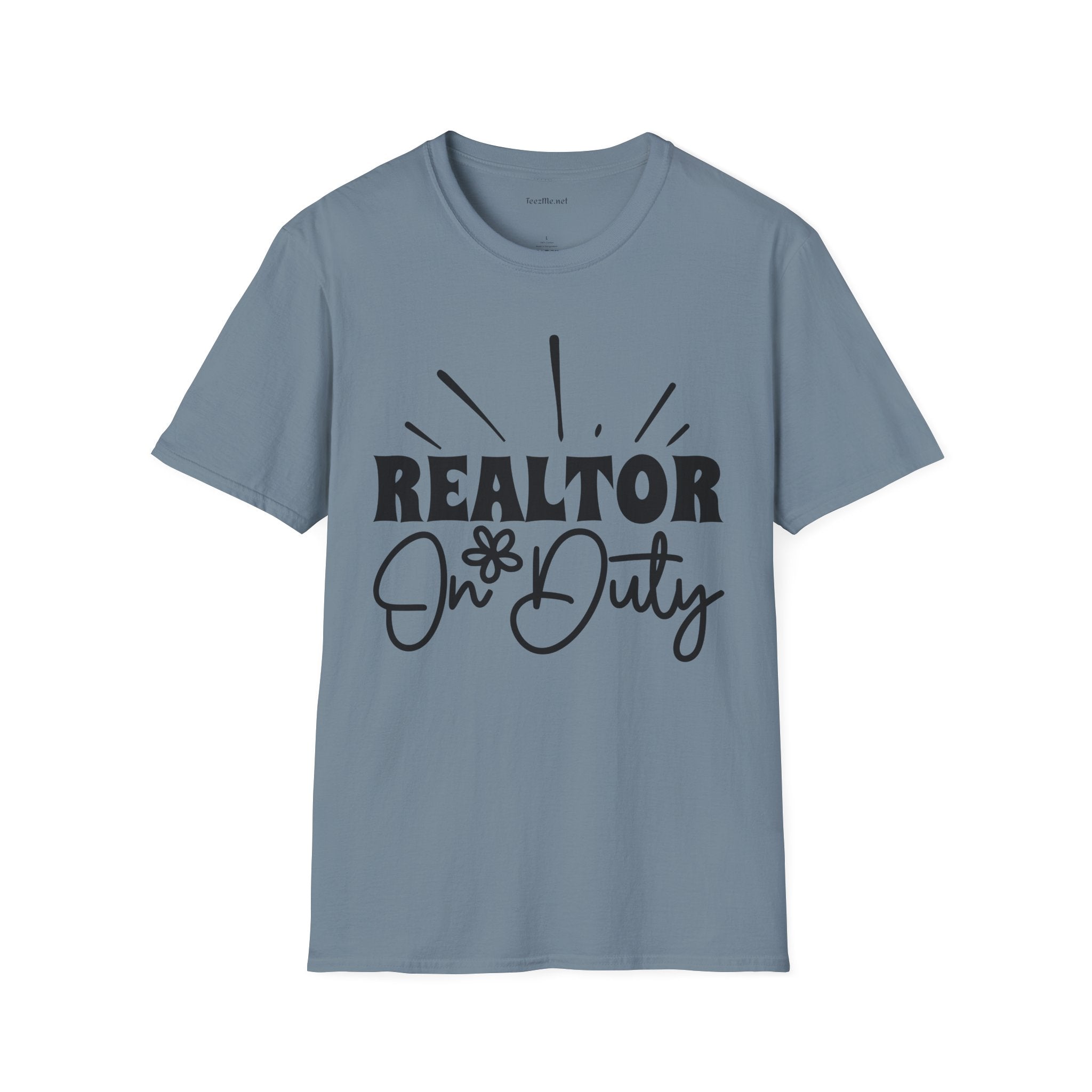 REALTOR On Duty Unisex Soft Style T-Shirt 100% Cotton Graphic