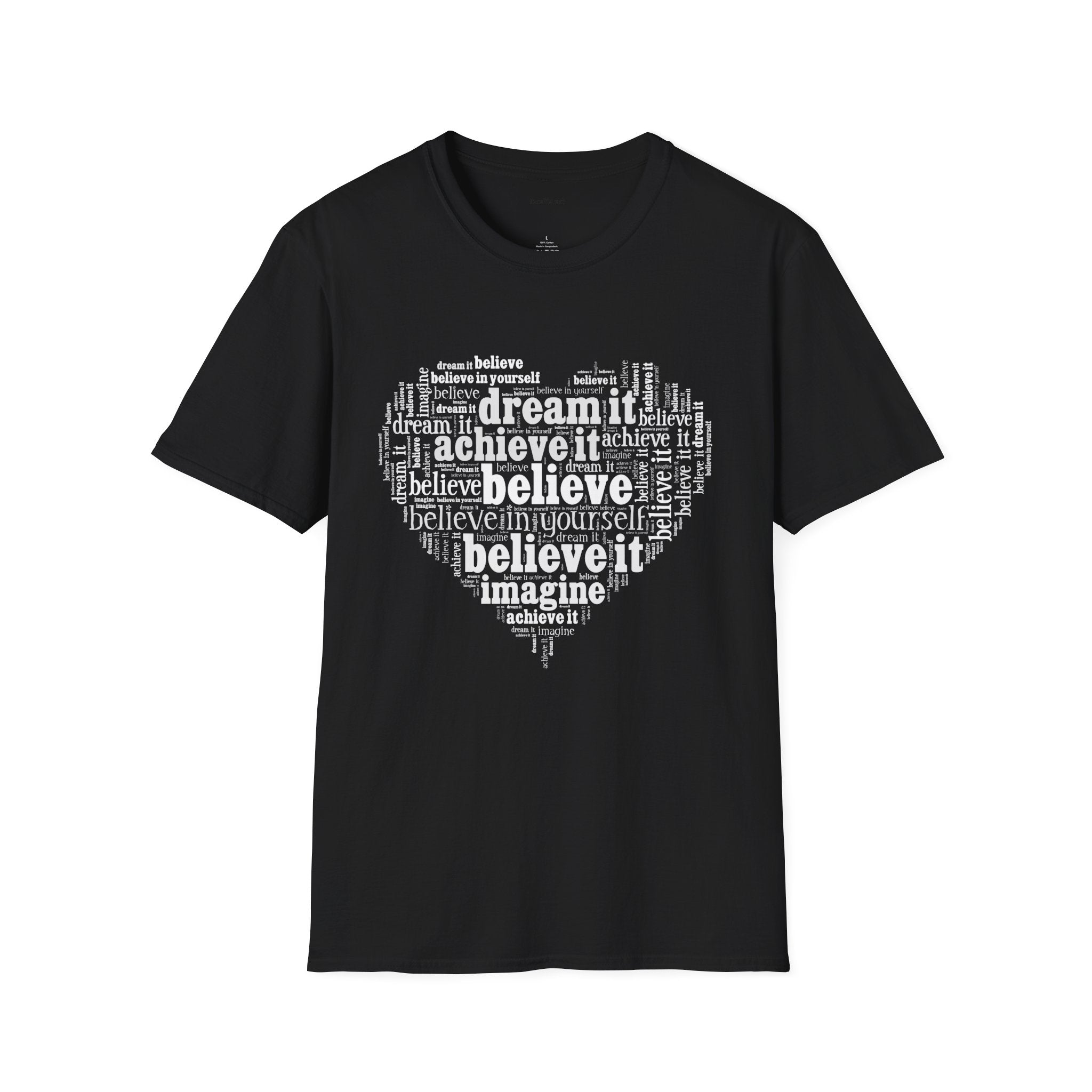 Dream Believe Achieve It - Unisex Softstyle T-Shirt 100% Cotton Graphic
