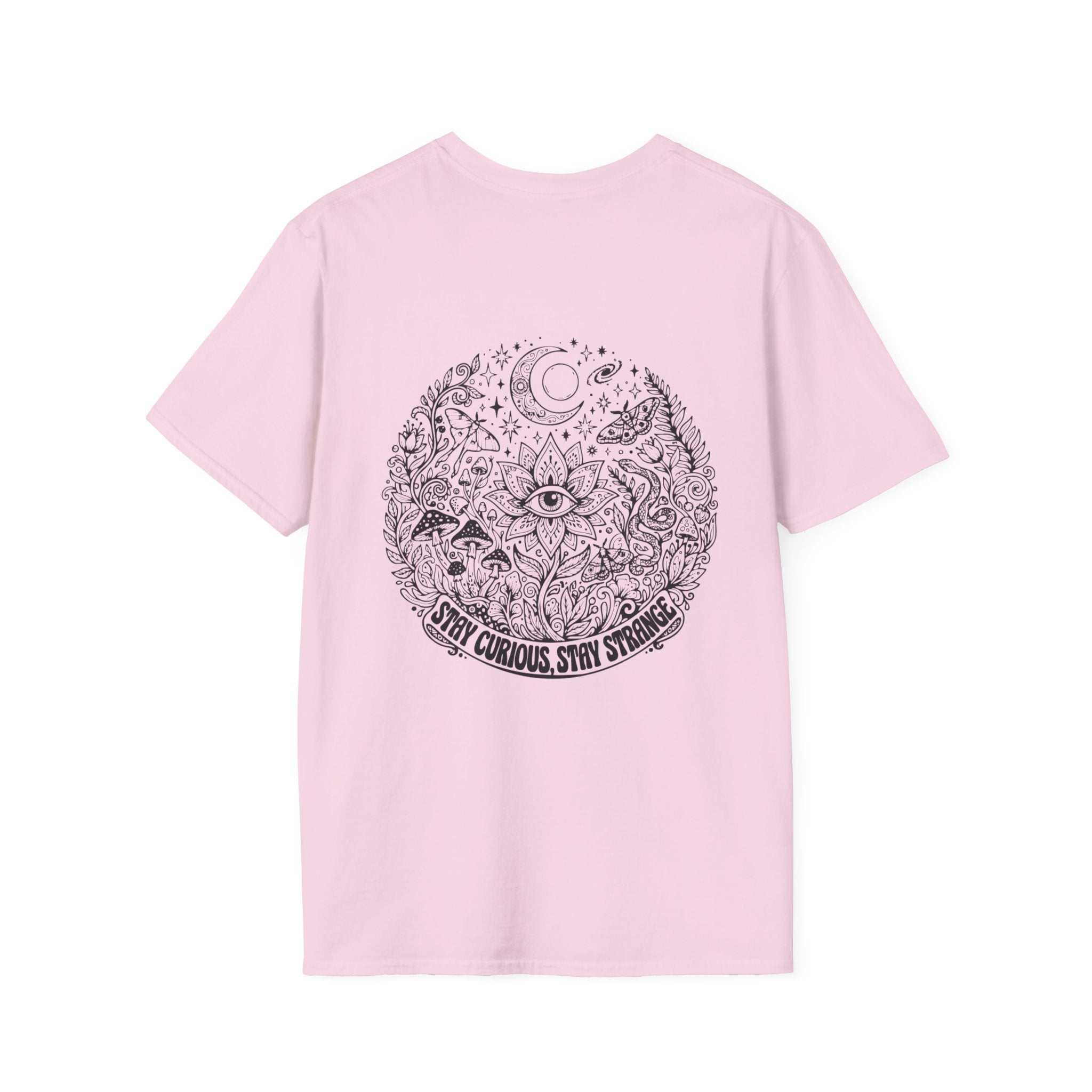 Stay Curious Stay Strange Graphic on back of T-Shirt
