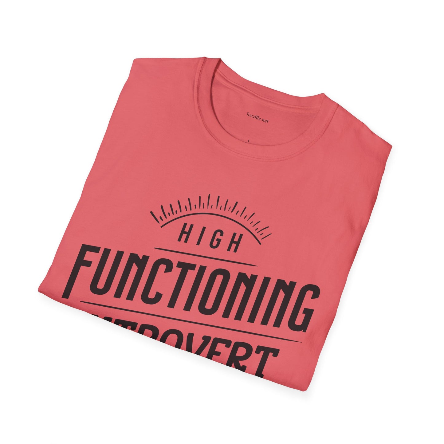 Functioning Introvert - Unisex Softstyle T-Shirt 100% Cotton Graphic