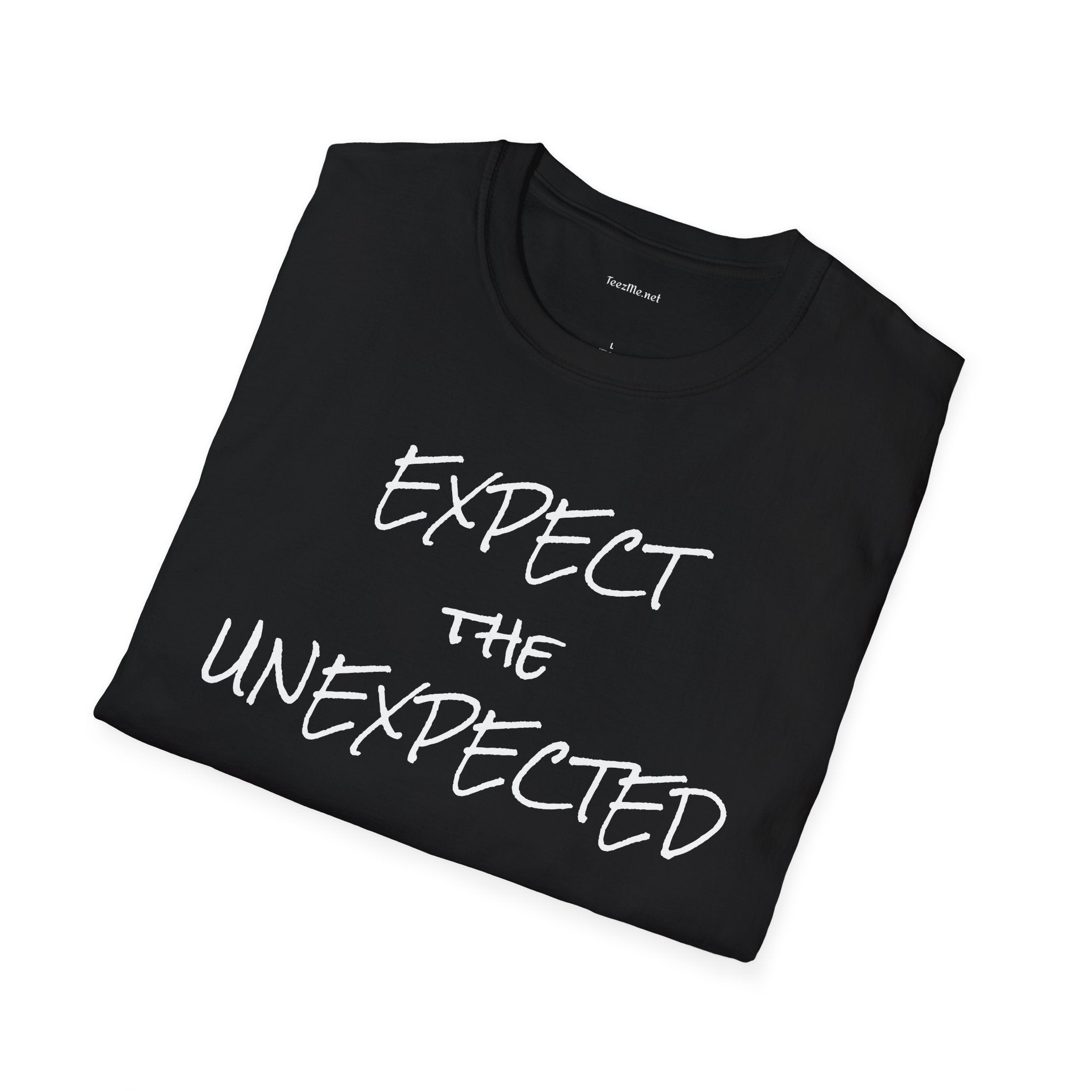 EXPECT THE UNEXPECTED - Unisex Softstyle T-Shirt 100% Cotton Graphic