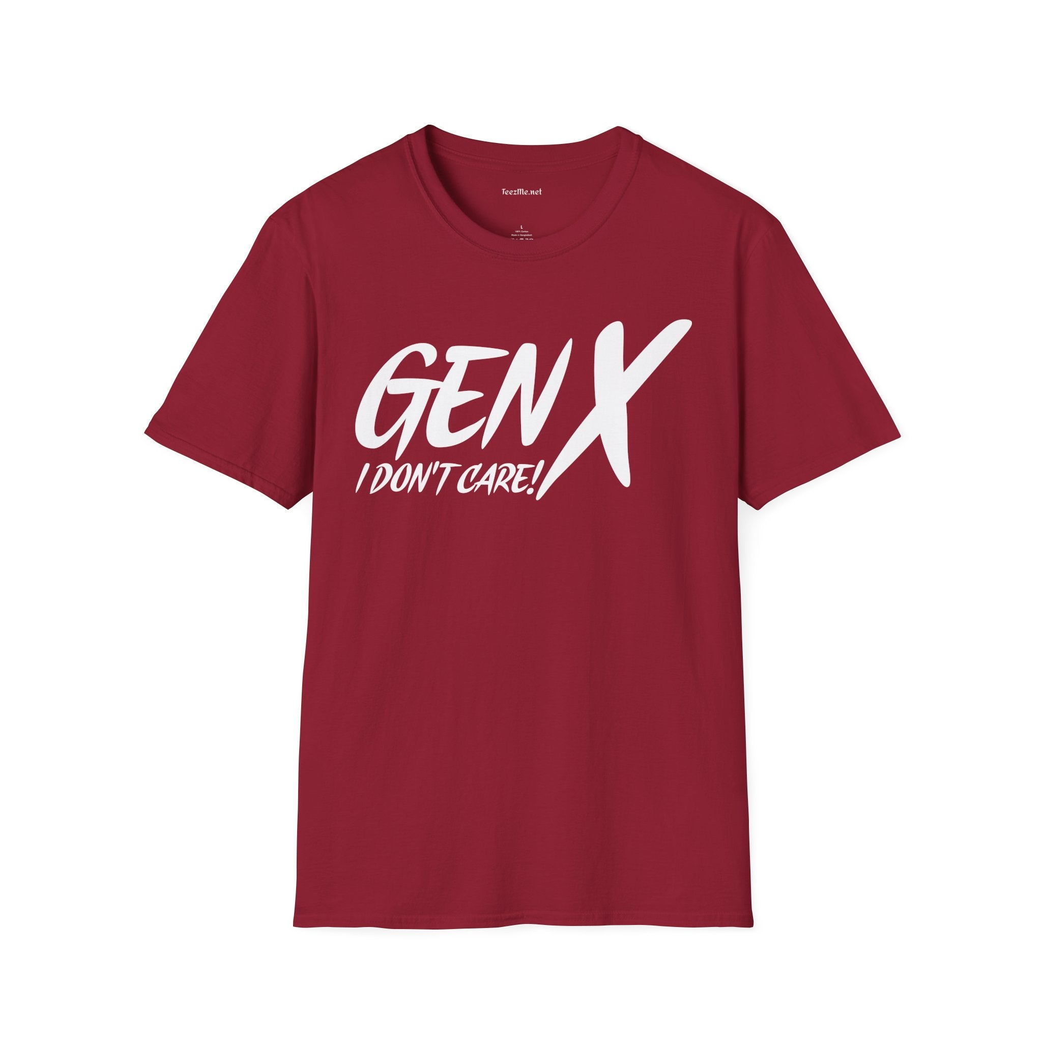 GEN X (I don't care) Unisex Soft Style T-Shirt 100% Cotton Graphic