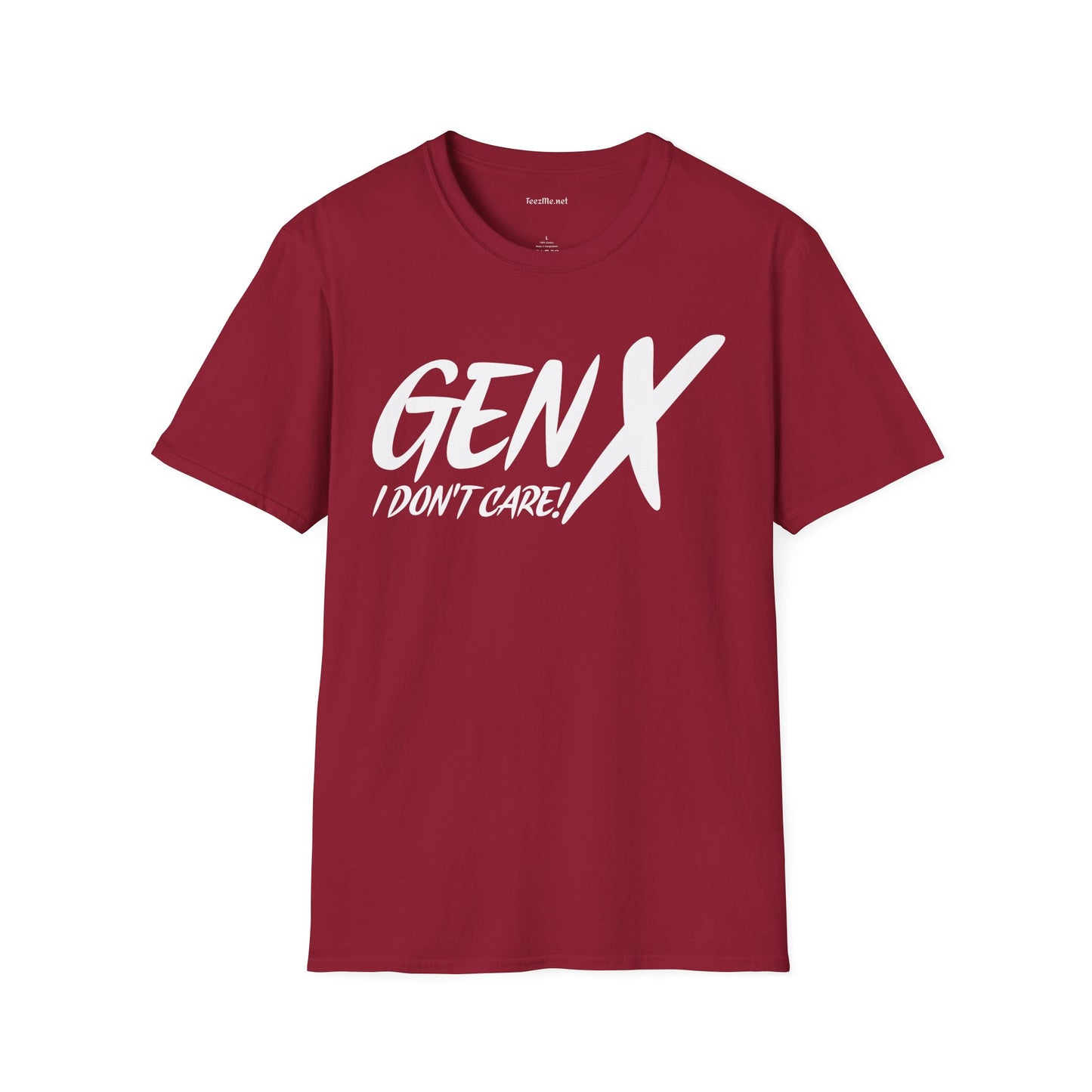 GEN X (I don't care) Unisex Soft Style T-Shirt 100% Cotton Graphic