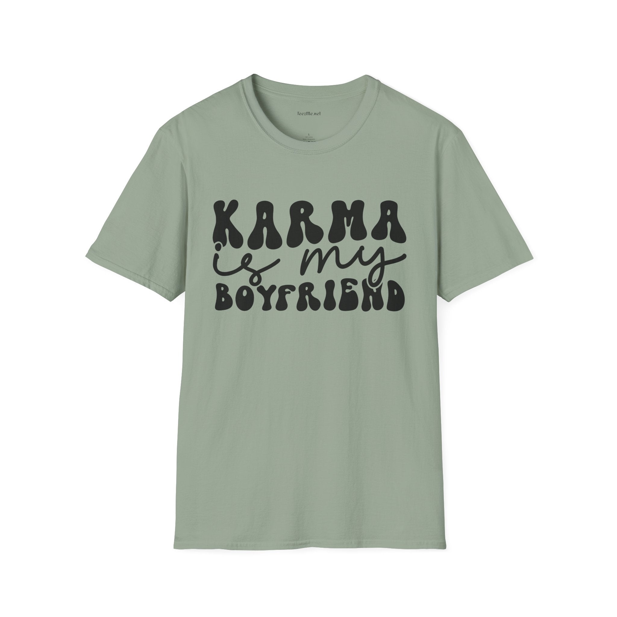 KARMA is my Boyfriend - Unisex Softstyle T-Shirt 100% Cotton Graphic