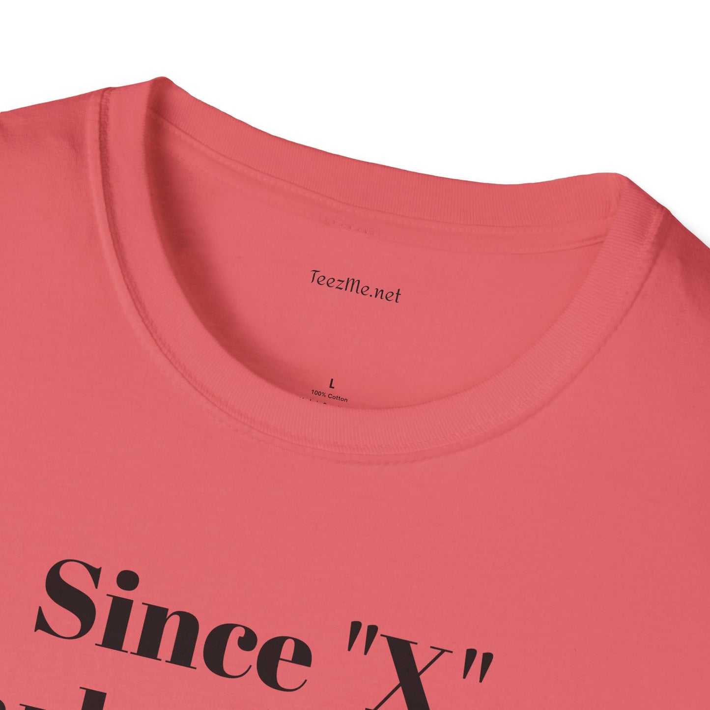 Since "X" marks the spot - Unisex Softstyle T-Shirt 100% Cotton Graphic