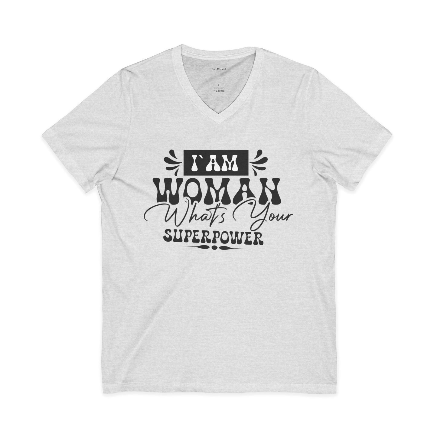 I Am Woman Unisex Jersey Short Seeve V-Neck Tee