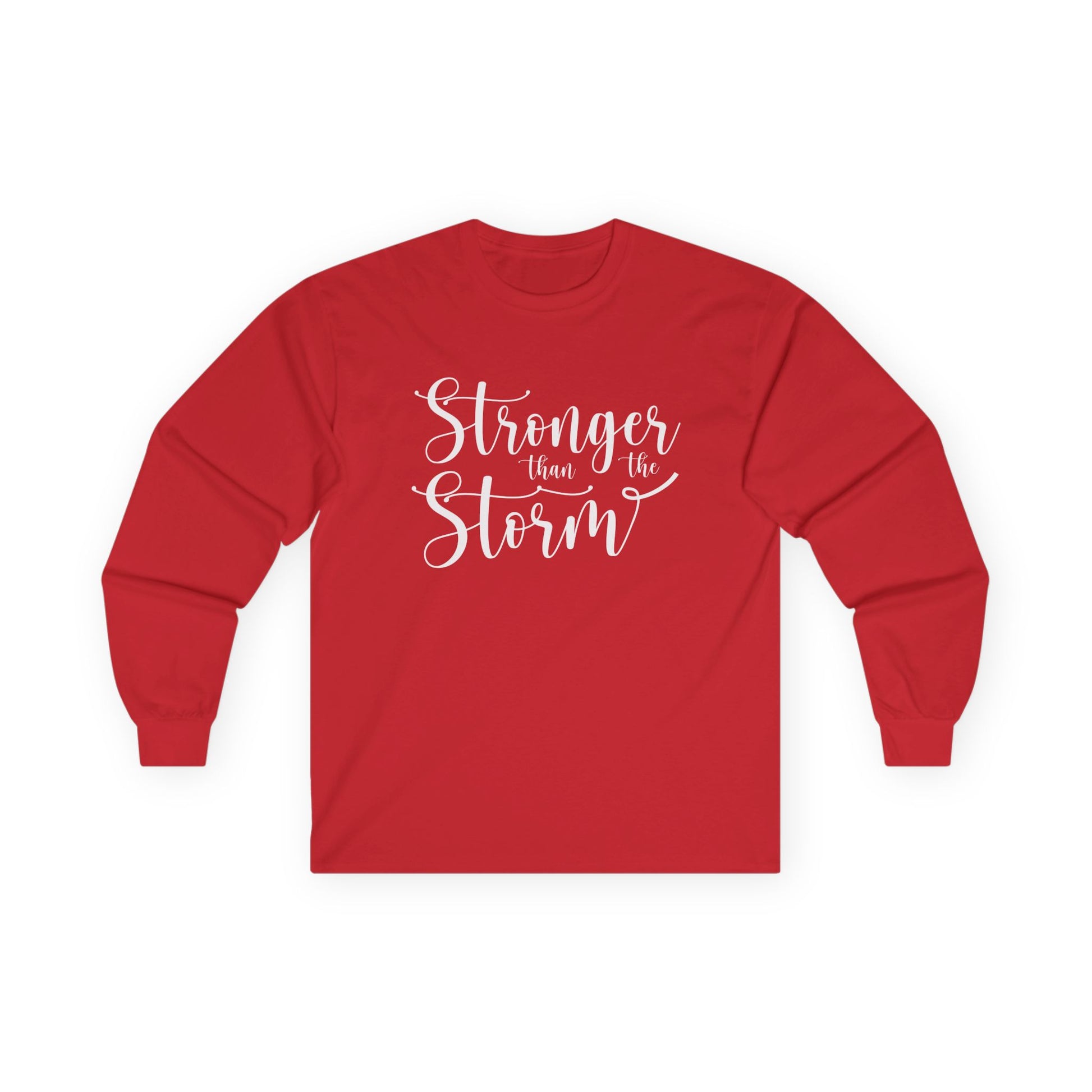 Stronger than the Storm Unisex Ultra Cotton Long Sleeve Tee