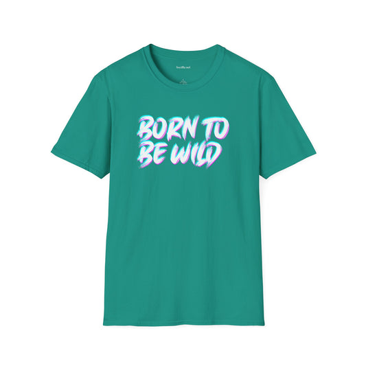 Born To Be Wild2 Unisex Softstyle T-Shirt 100% Cotton Graphic