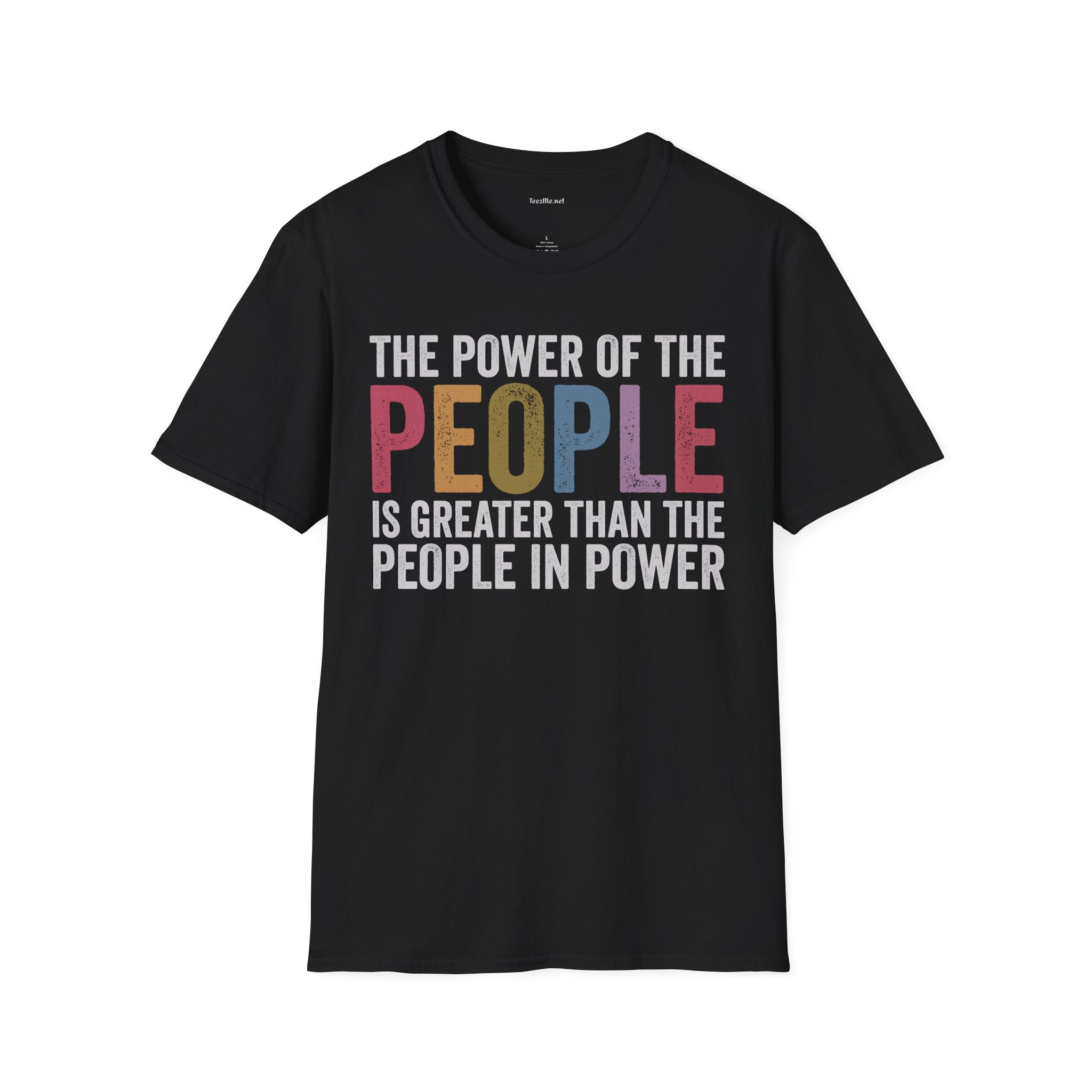The Power of the People T-Shirt — Political Activism Tee
