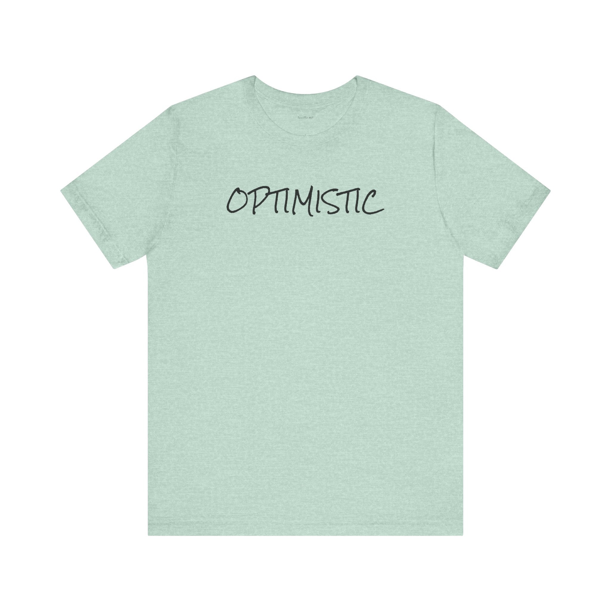 OPTIMISTIC - Unisex Jersey Short Sleeve Tee