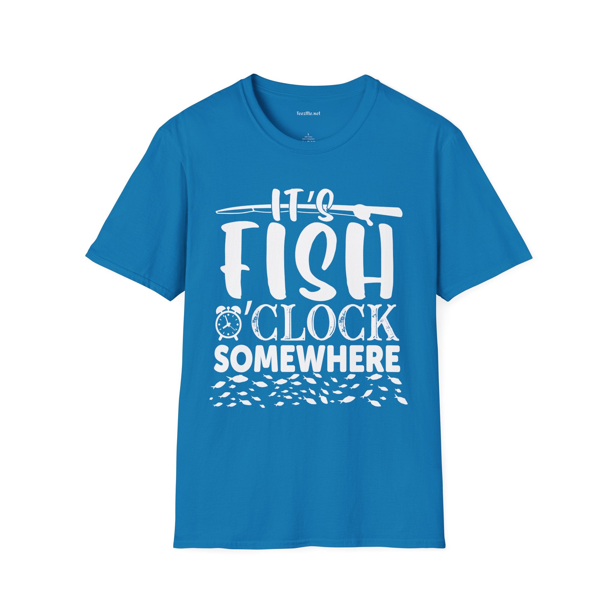 It's Fish O'clock Somewhere Unisex Soft Style T-Shirt 100% Cotton Graphic