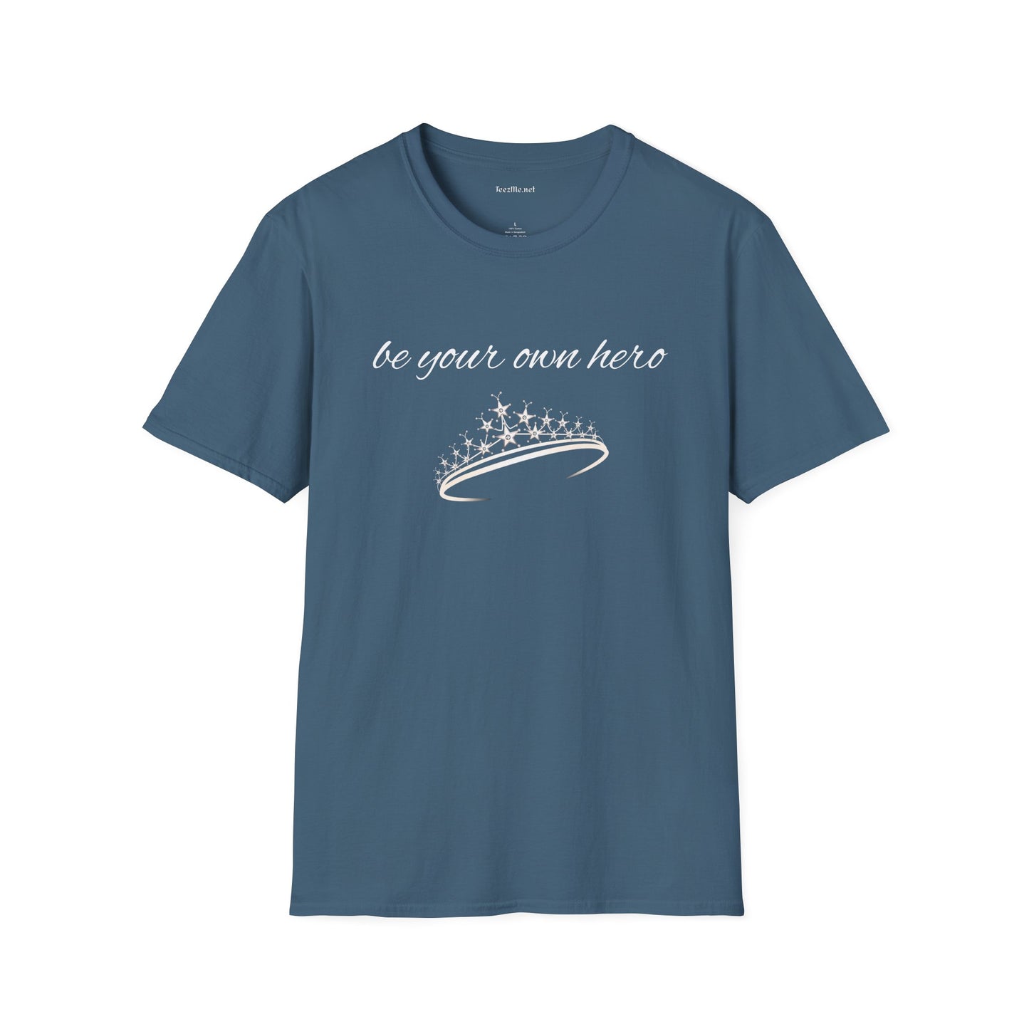 Be Your Own Hero - Unisex Softstyle T-Shirt 100% Cotton Graphic