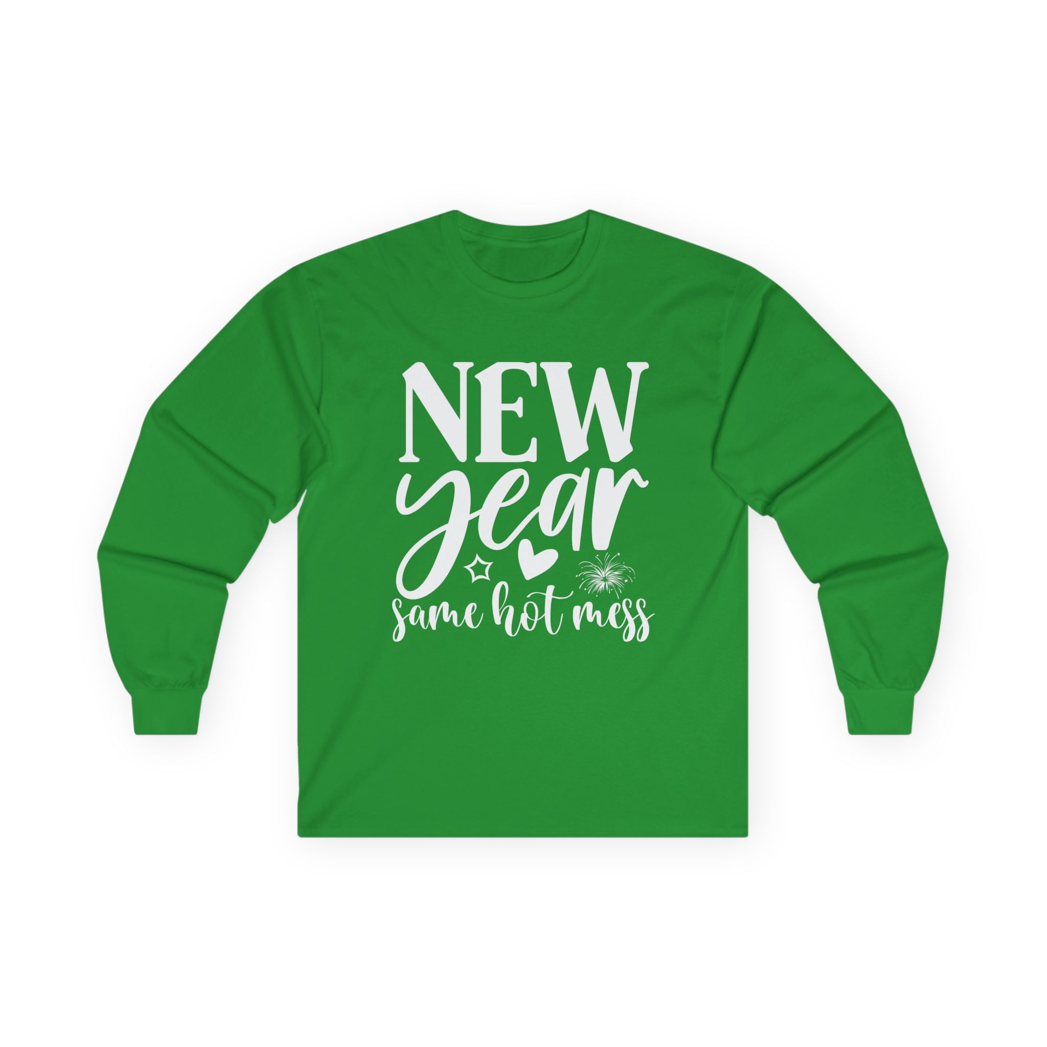 New Year Same Hot Mess Unisex Ultra Cotton Long Sleeve Tee