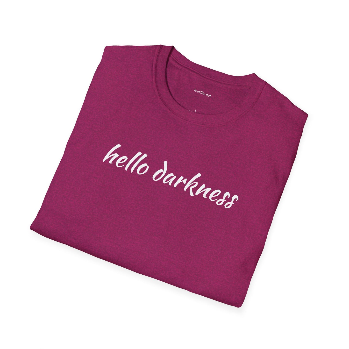 Hello darkness - Unisex Softstyle T-Shirt 100% Cotton Graphic