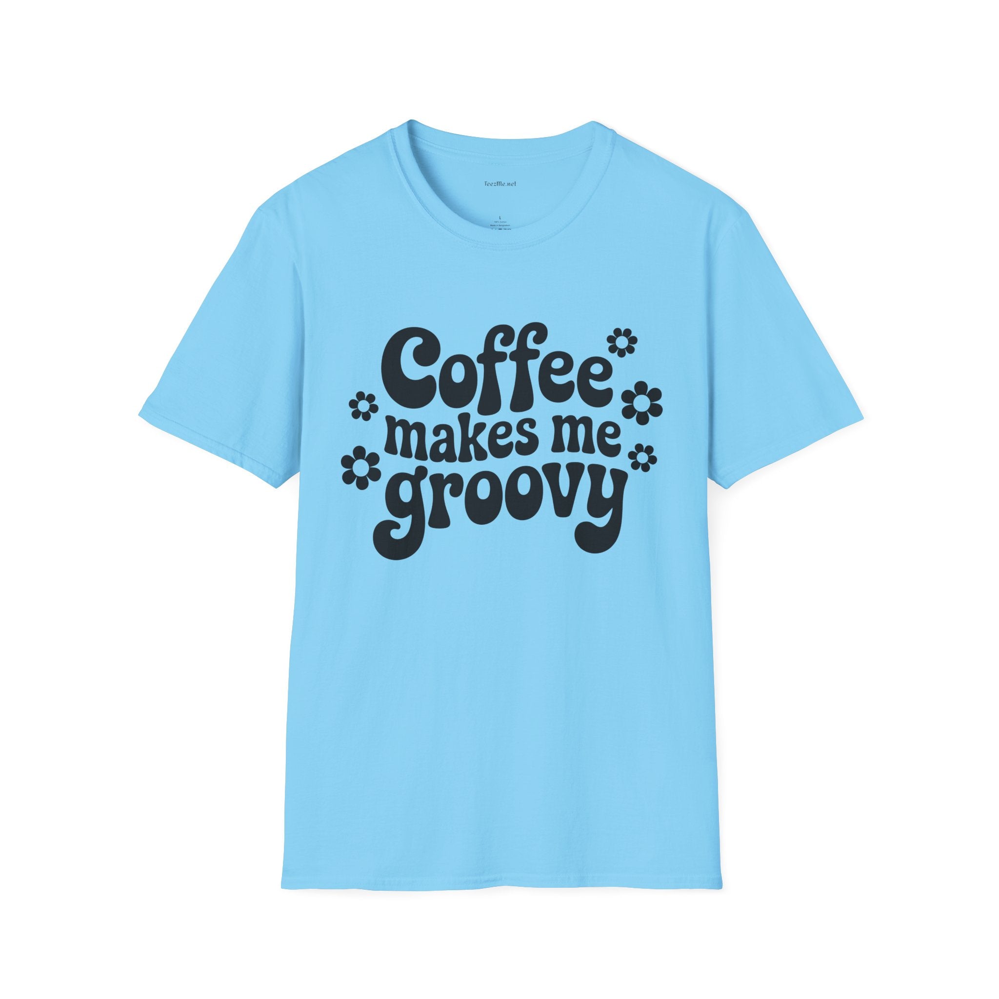 Groovy Coffee T-Shirt — “Coffee Makes Me Groovy” Retro Floral Tee