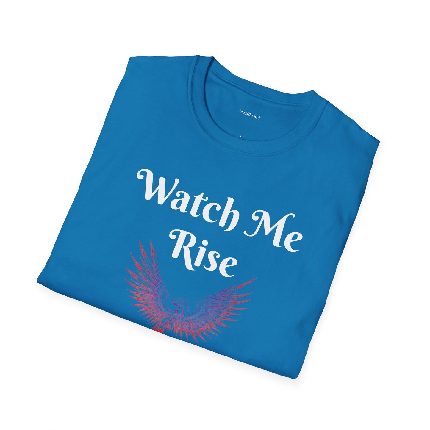 Watch Me Rise - Unisex Softstyle T-Shirt 100% Cotton Graphic