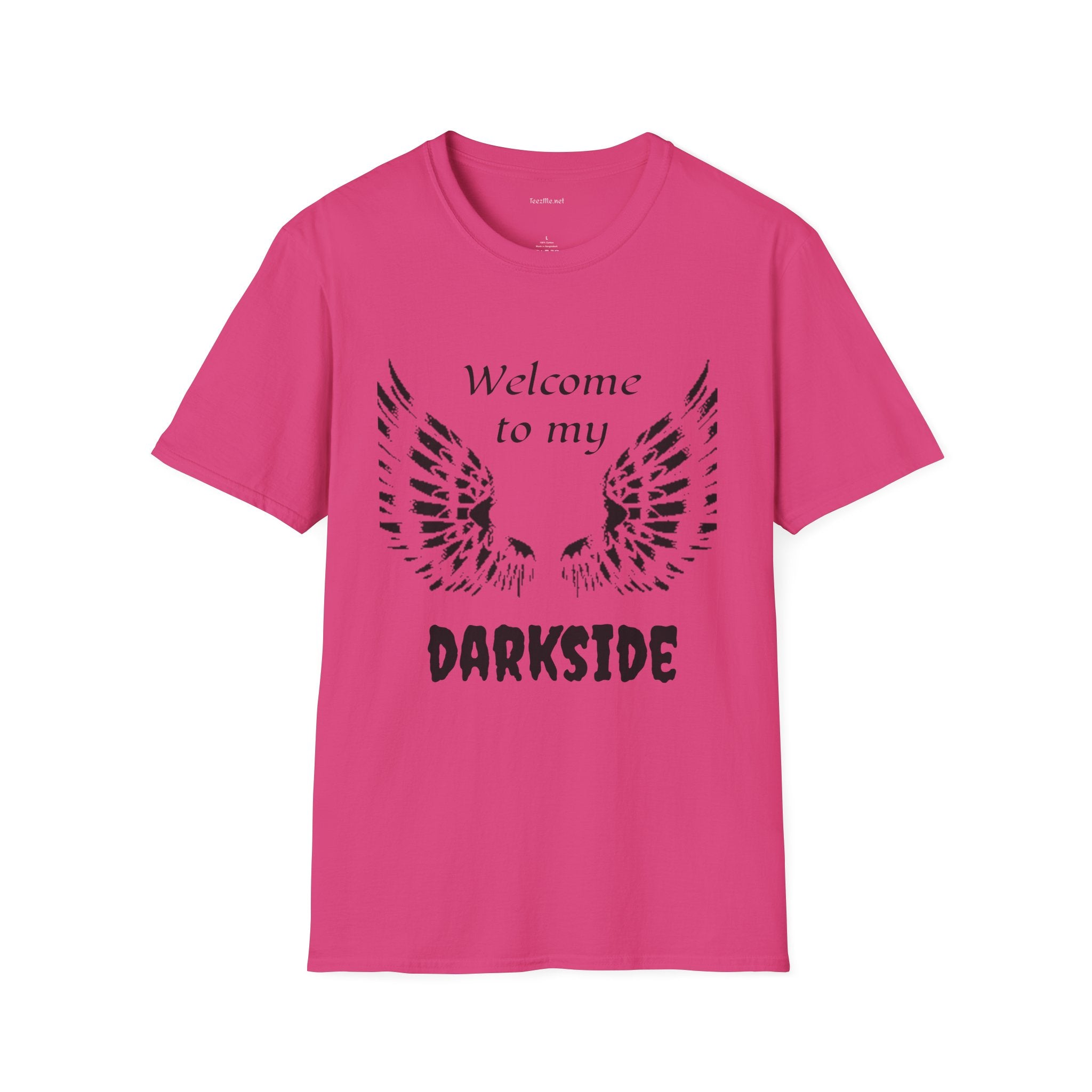 Welcome to my DARKSIDE - Unisex Softstyle T-Shirt 100% Cotton Graphic