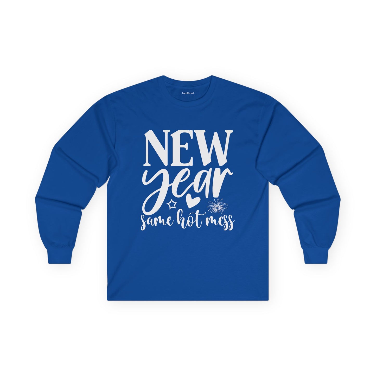 New Year Same Hot Mess Unisex Ultra Cotton Long Sleeve Tee