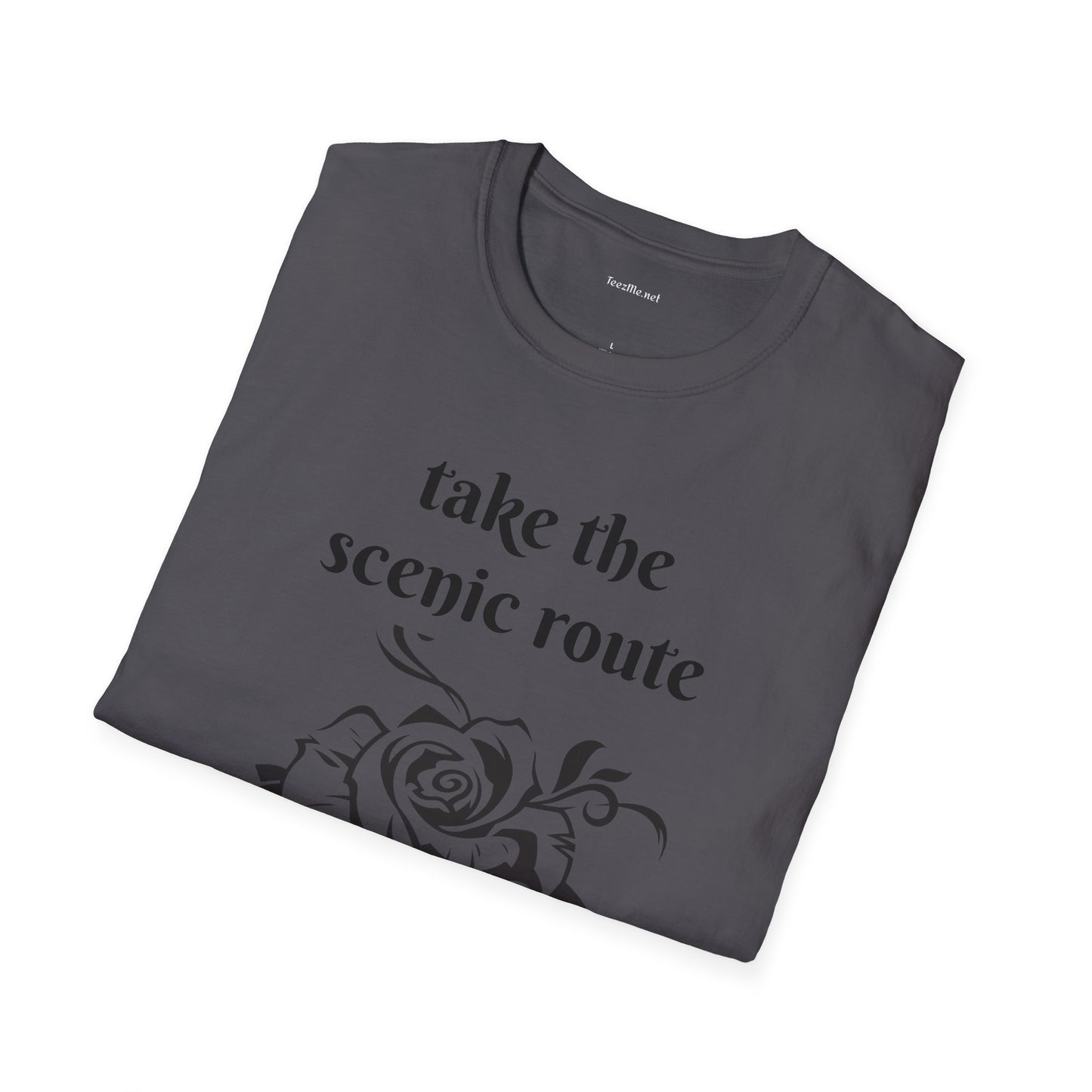 Take the scenic route- Unisex Softstyle T-Shirt 100% Cotton Graphic