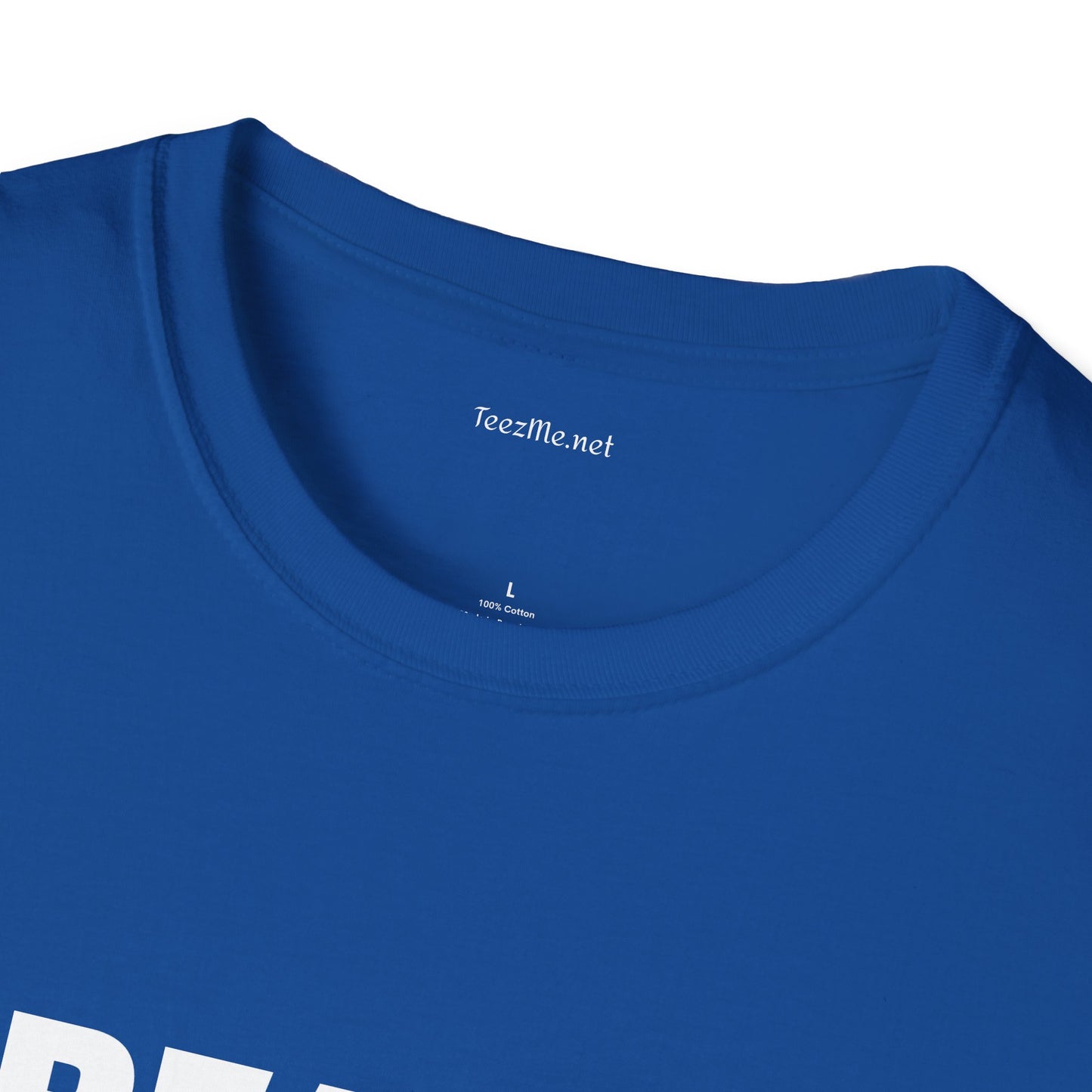 Really - Unisex Softstyle T-Shirt 100% Cotton Graphic