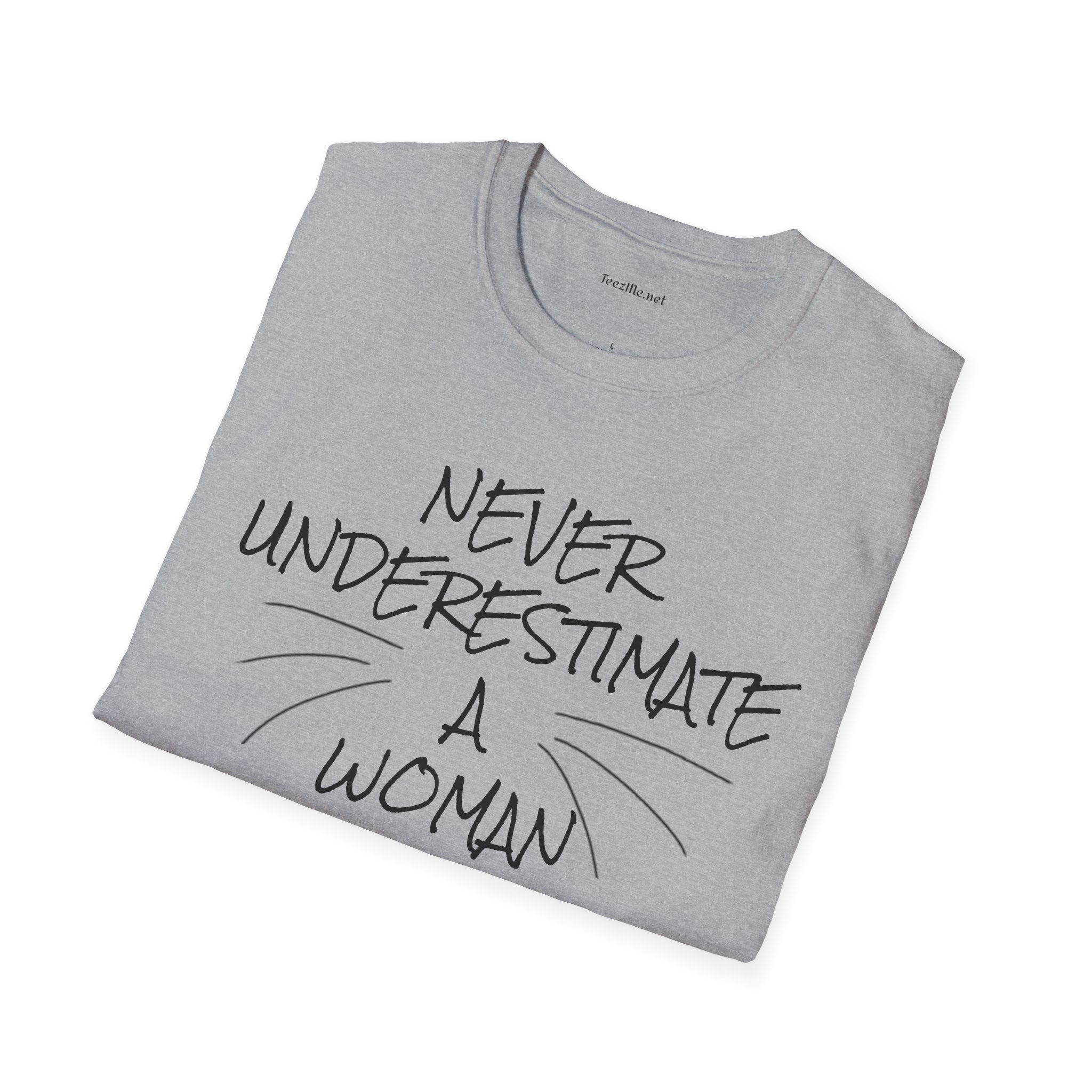Never Underestimate a Woman with Cats - Unisex Softstyle T-Shirt 100% Cotton Graphic