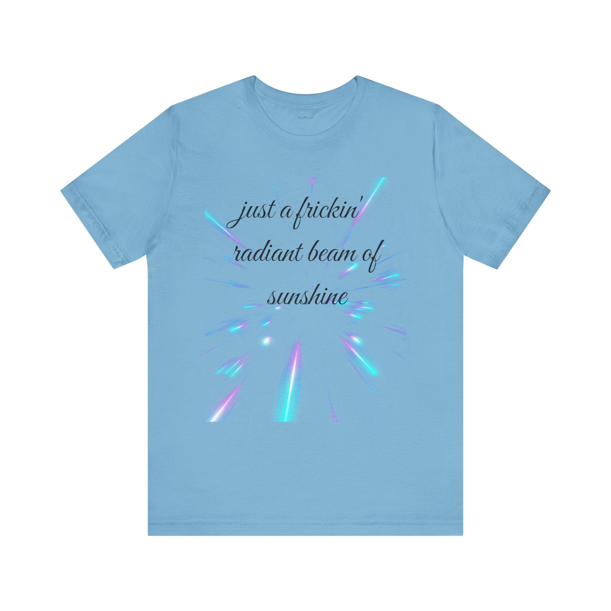 Just a frickin' radiant beam of sunshine - Unisex Jersey Short Sleeve Tee