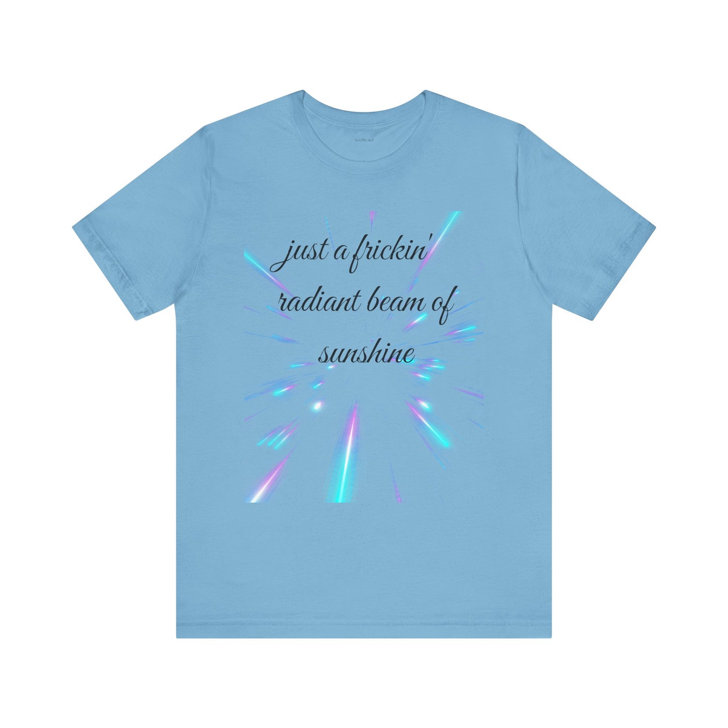 Just a frickin' radiant beam of sunshine - Unisex Jersey Short Sleeve Tee