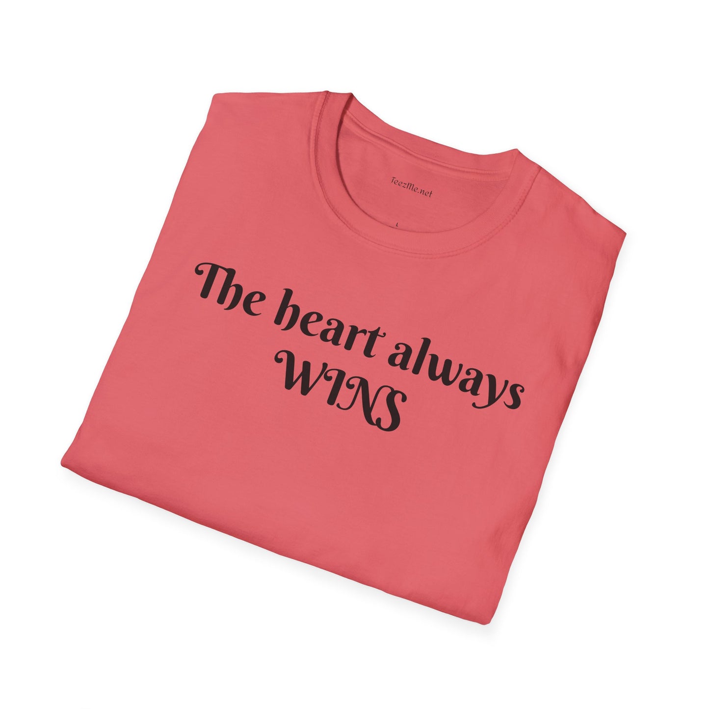The heart always wins - Unisex Softstyle T-Shirt 100% Cotton Graphic