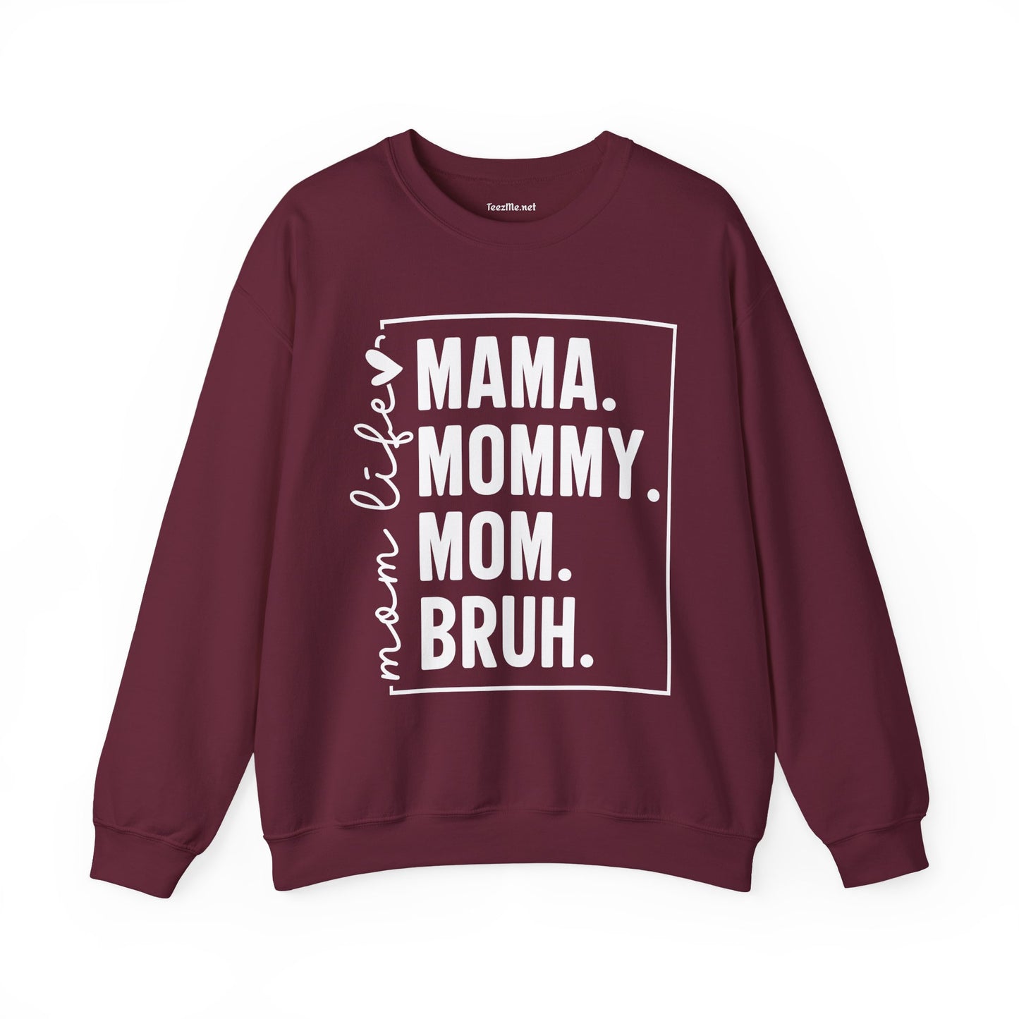 Mom Life Bruh Unisex Heavy Blend™ Crewneck Sweatshirt