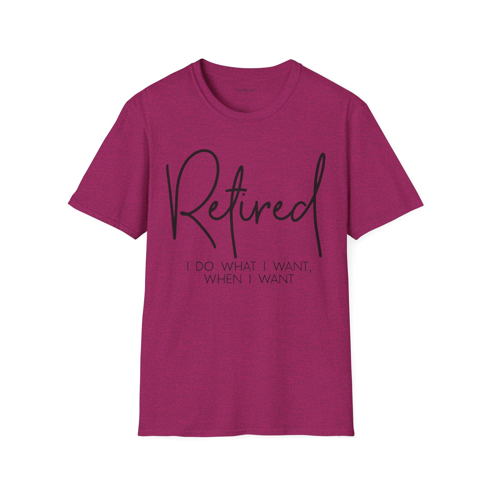 Retired I Do What I Want (black)  Unisex Softstyle T-Shirt 100% Cotton Graphic