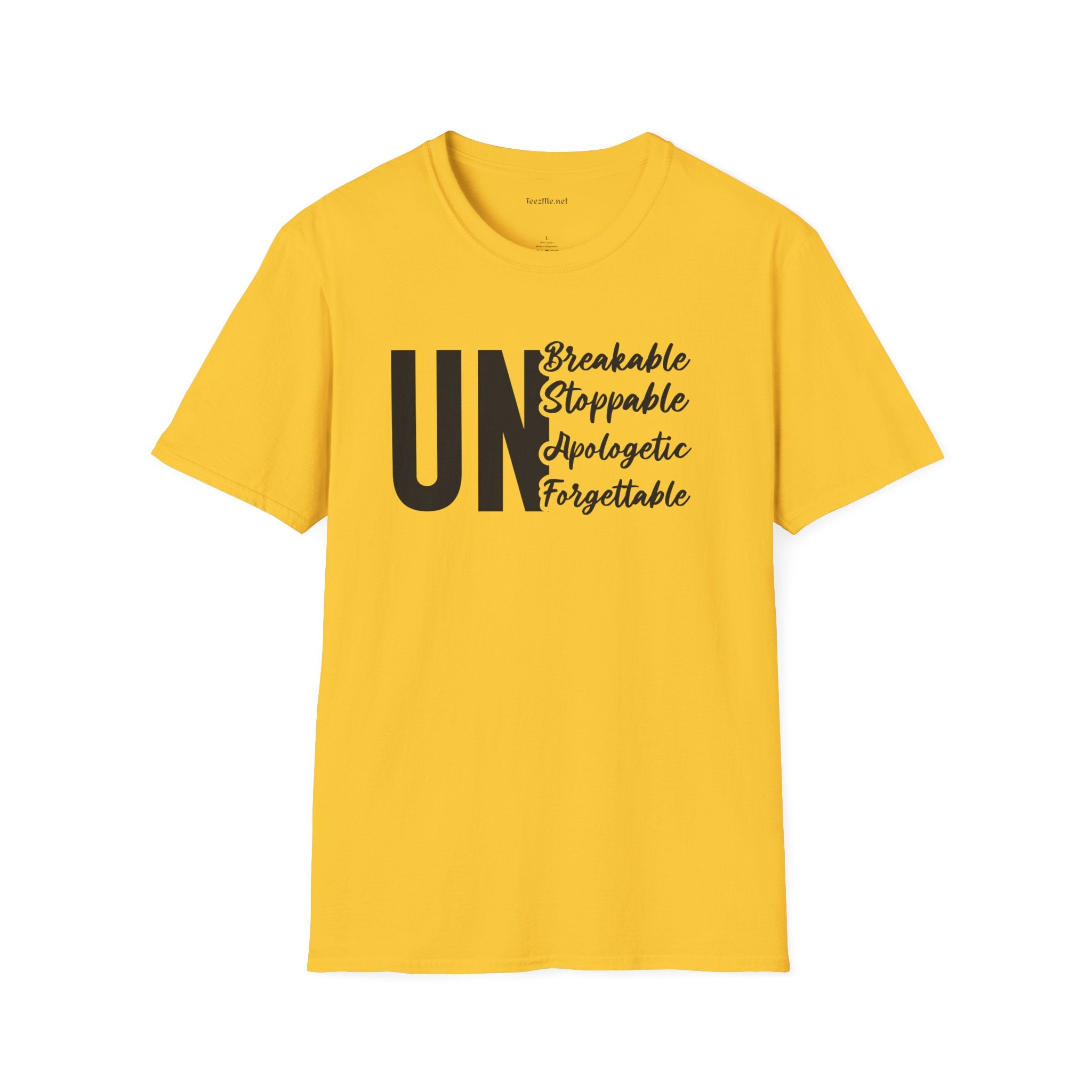UnBreakable UnStoppable Unisex Soft Style T-Shirt 100% Cotton Graphic