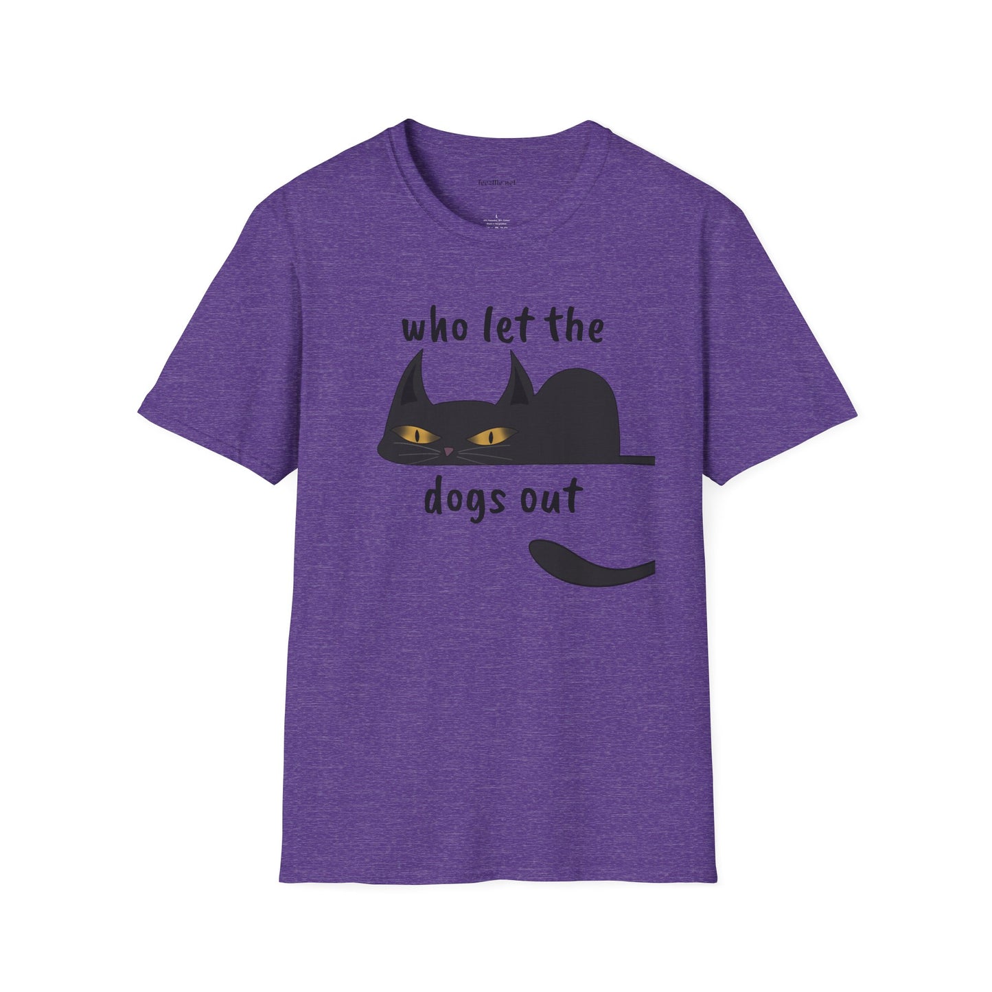 Who let the dogs out - Unisex Softstyle T-Shirt 100% Cotton Graphic