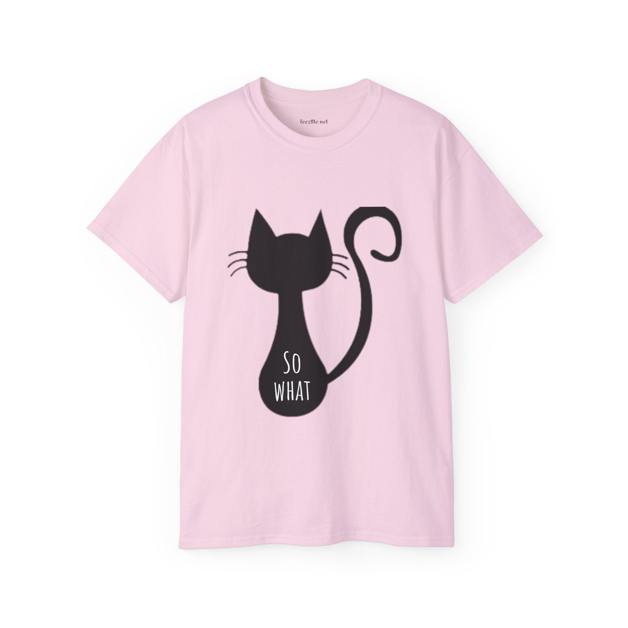 So What - Unisex Ultra Cotton Tee