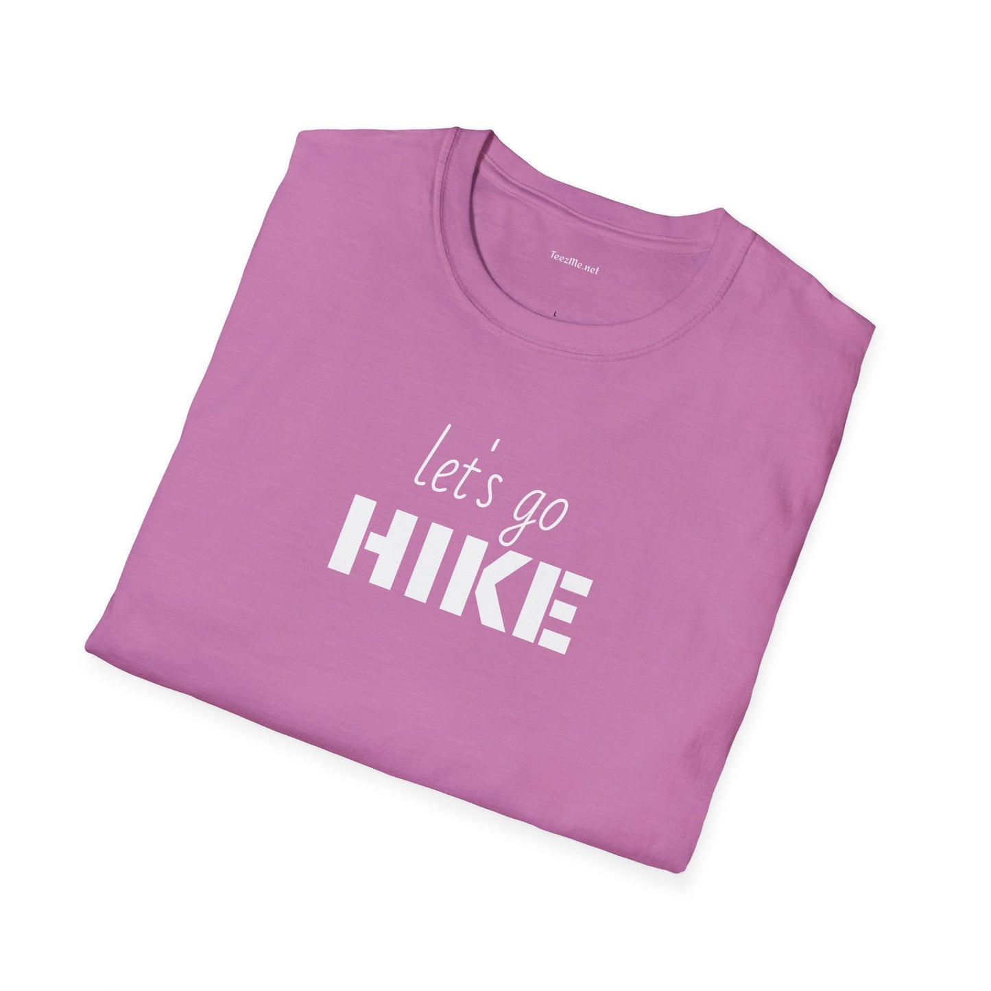 let's go HIKE - Unisex Softstyle T-Shirt 100% Cotton Graphic