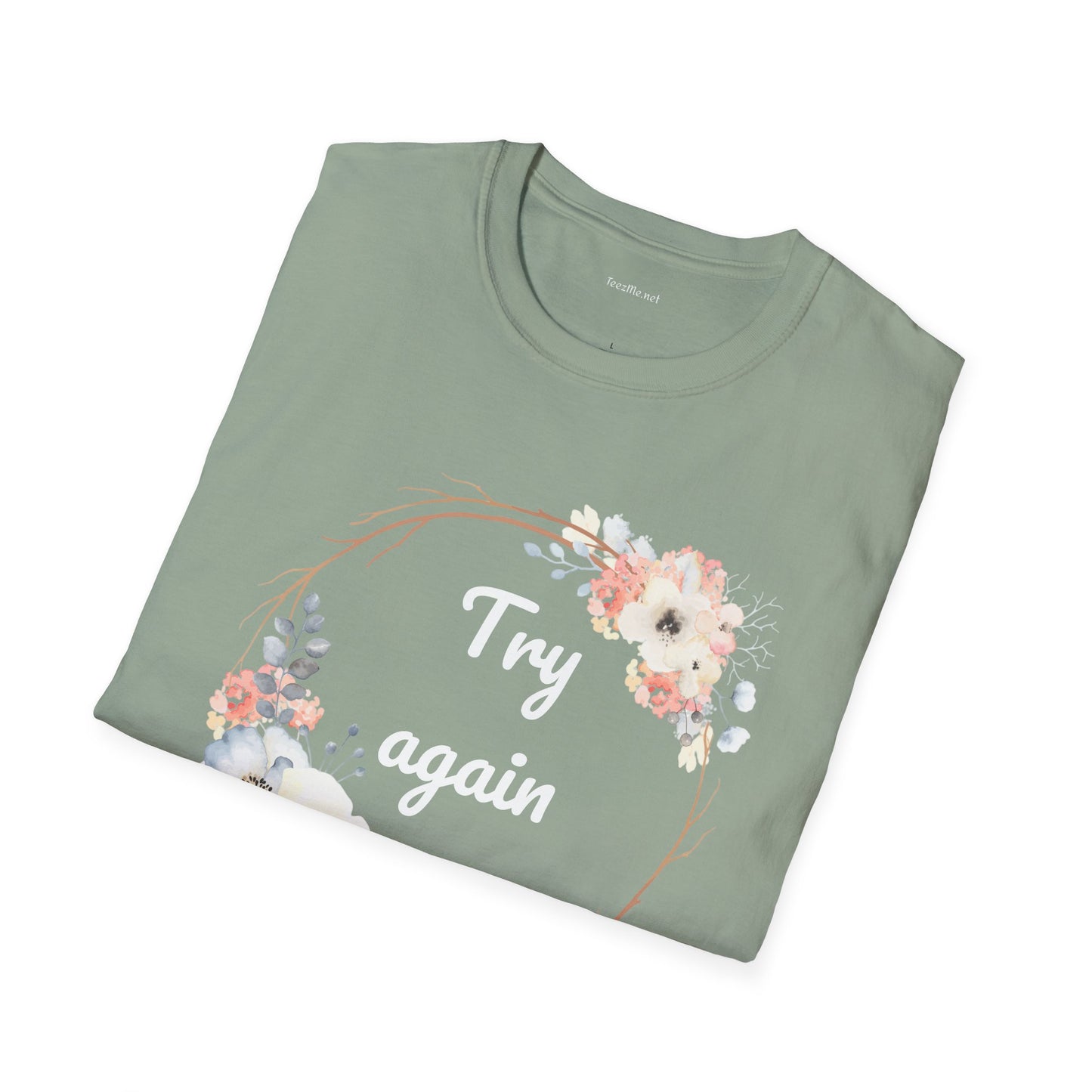 Try again - Unisex Softstyle T-Shirt 100% Cotton Graphic