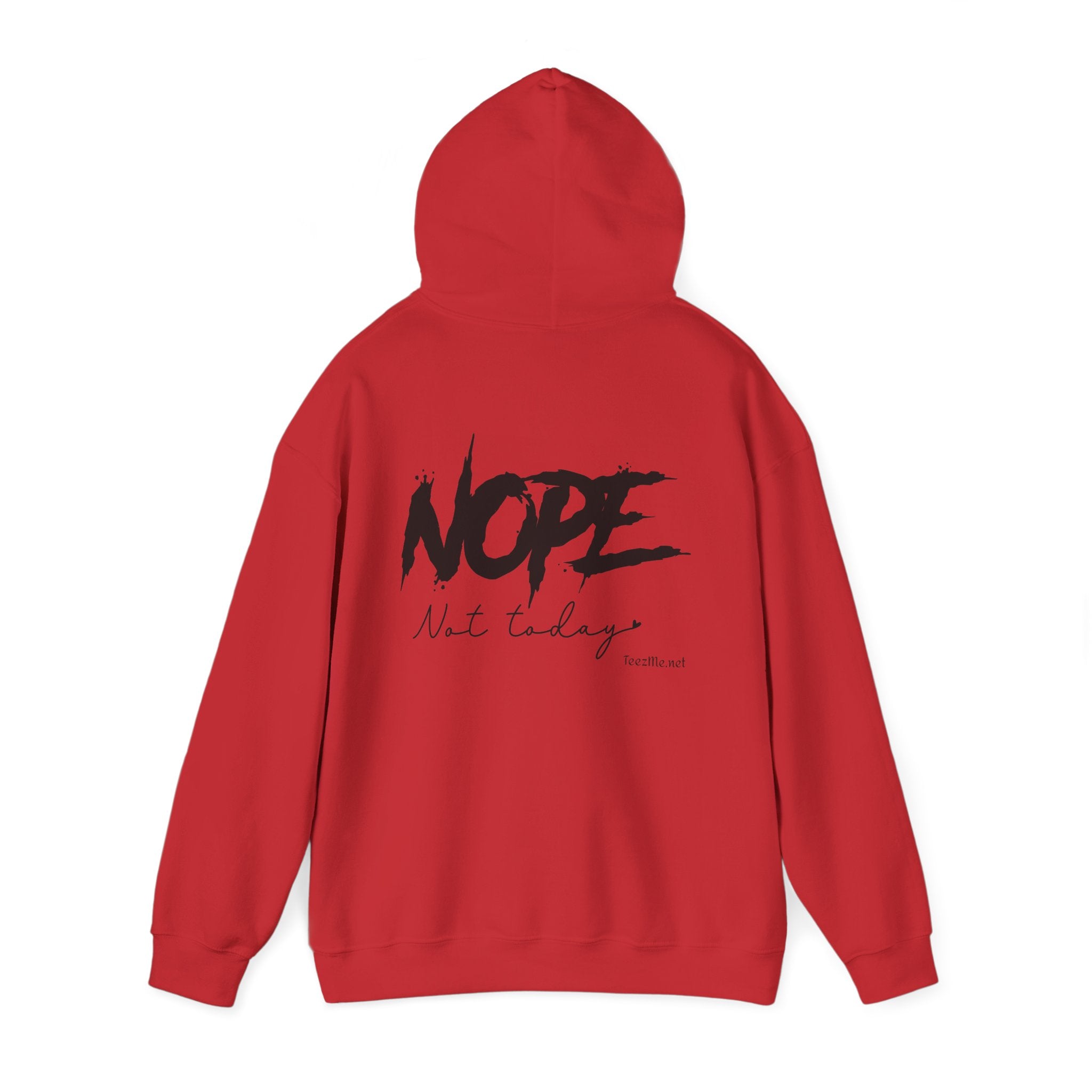 NOPE not today - Unisex Heavy Blend™ Hooded Sweatshirt