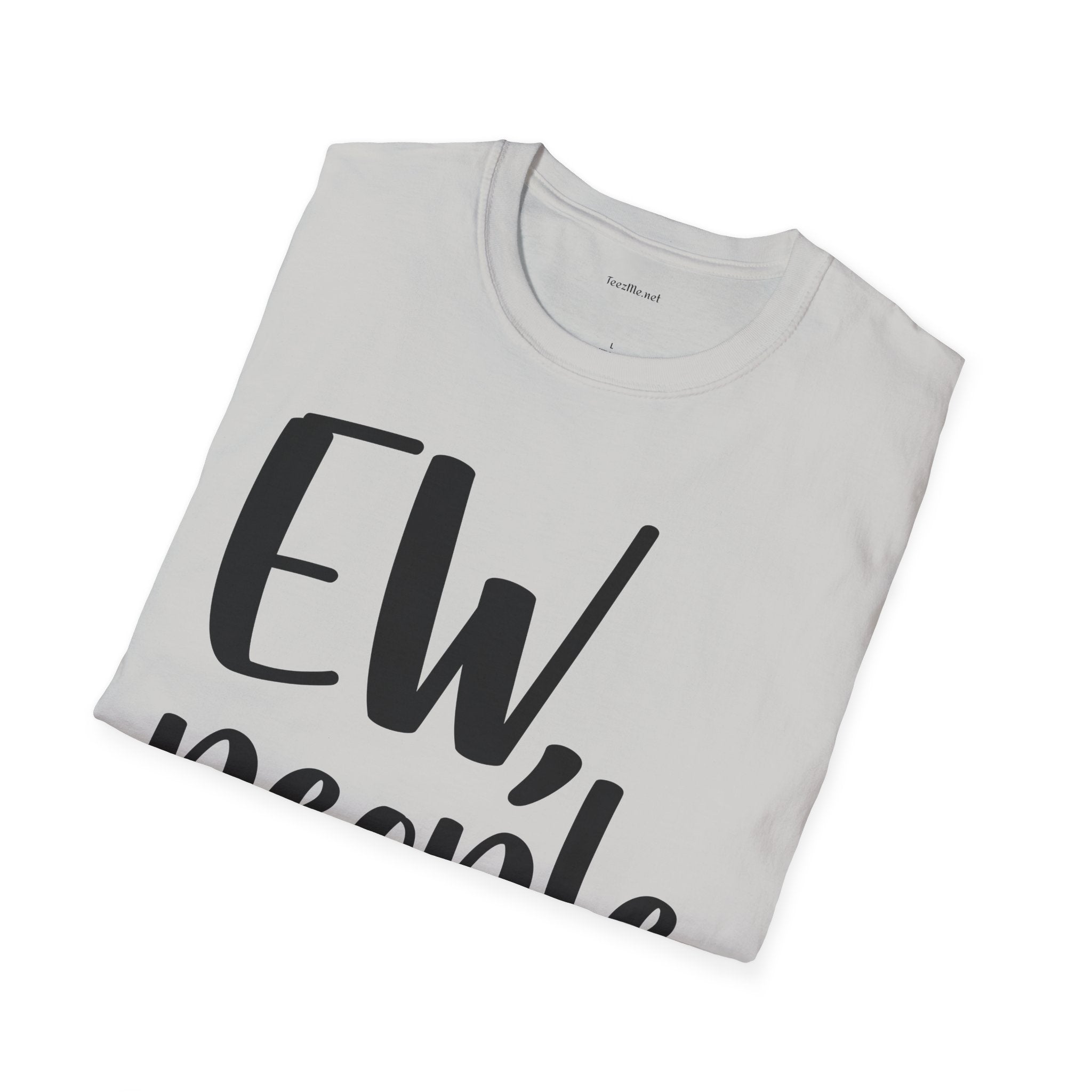 EW, people - Unisex Softstyle T-Shirt I00% Cotton Graphic