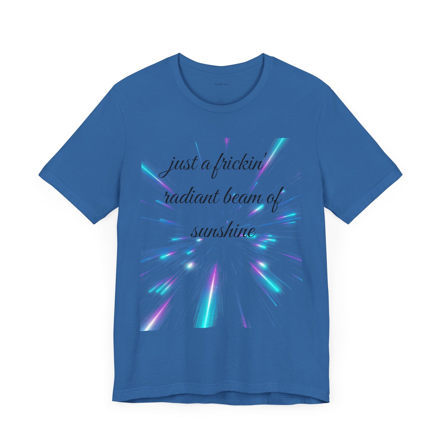 Just a frickin' radiant beam of sunshine - Unisex Jersey Short Sleeve Tee