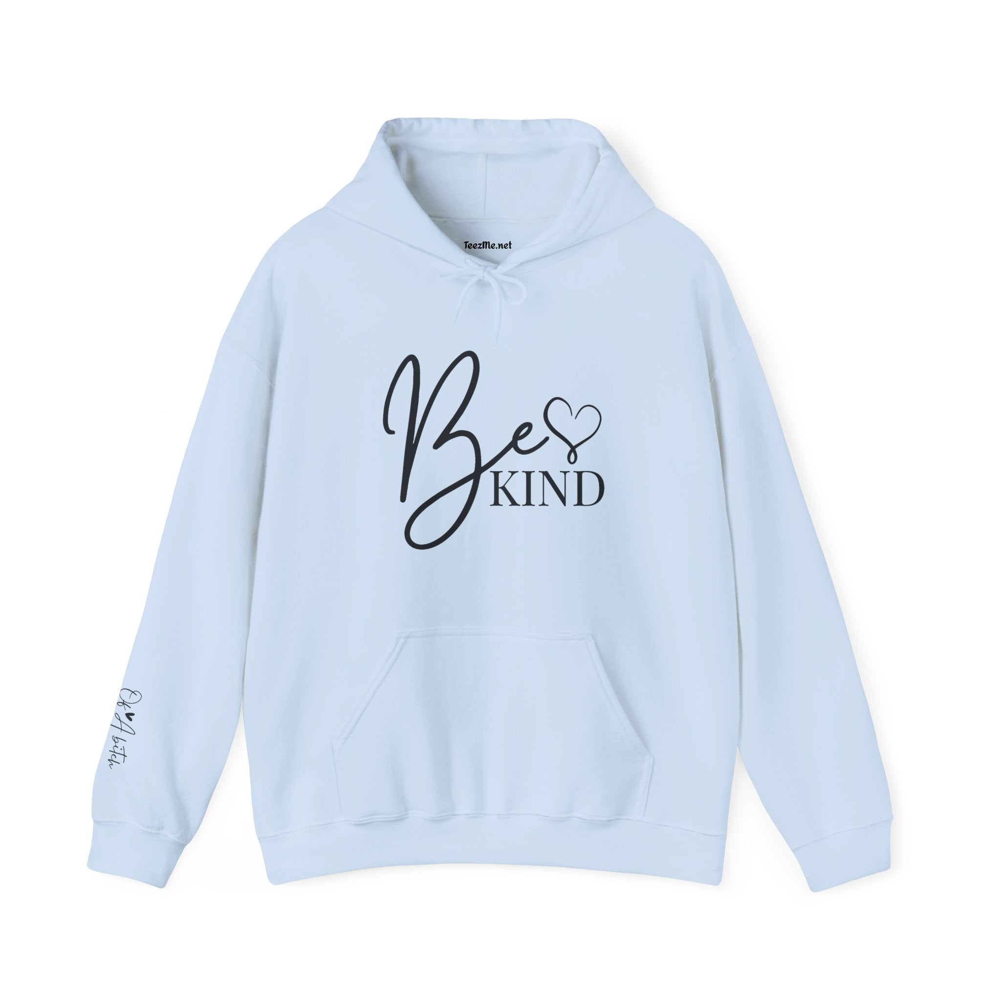 Be Kind Hoodie (of a b*) - Inspirational Script Pullover with Heart