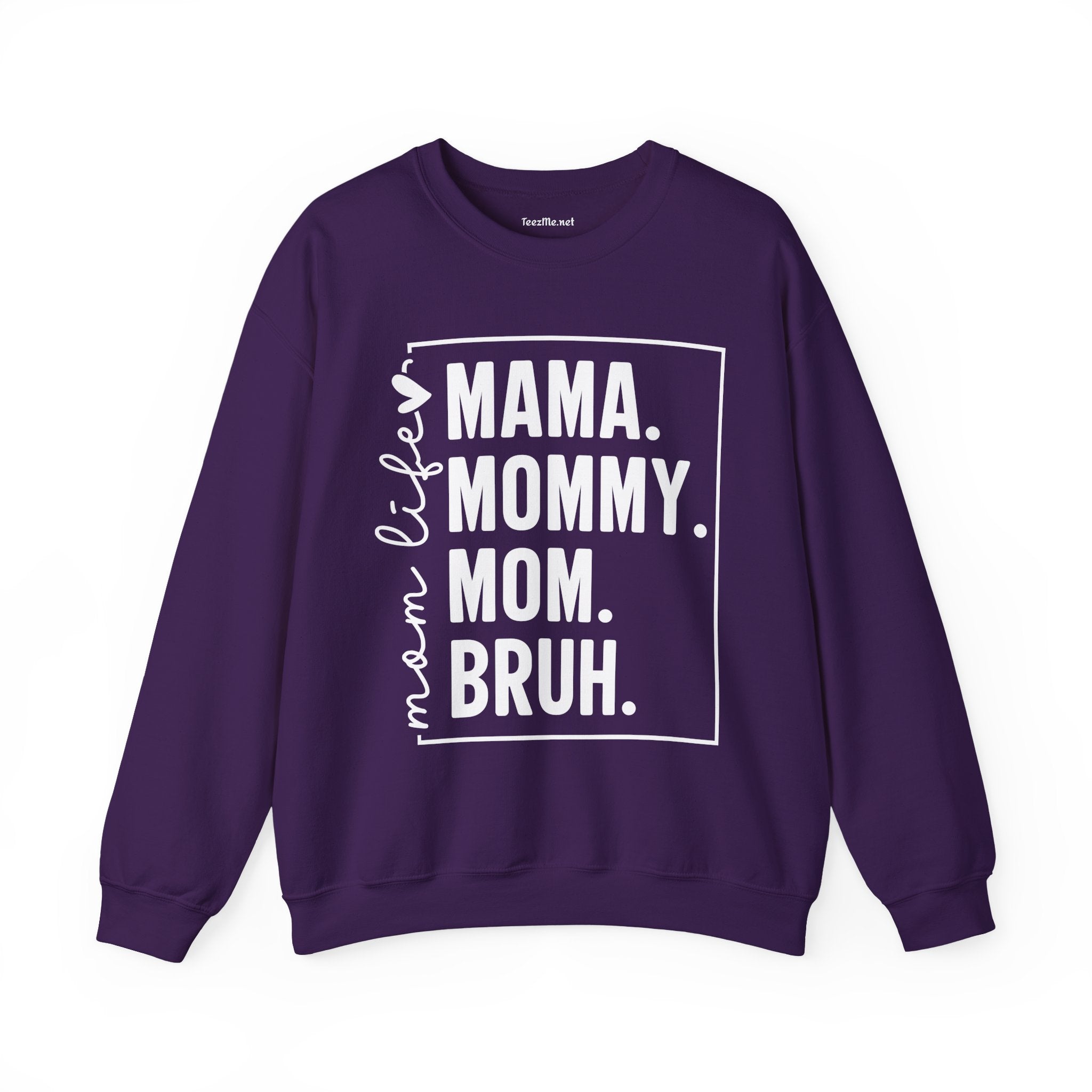 Mom Life Bruh Unisex Heavy Blend™ Crewneck Sweatshirt