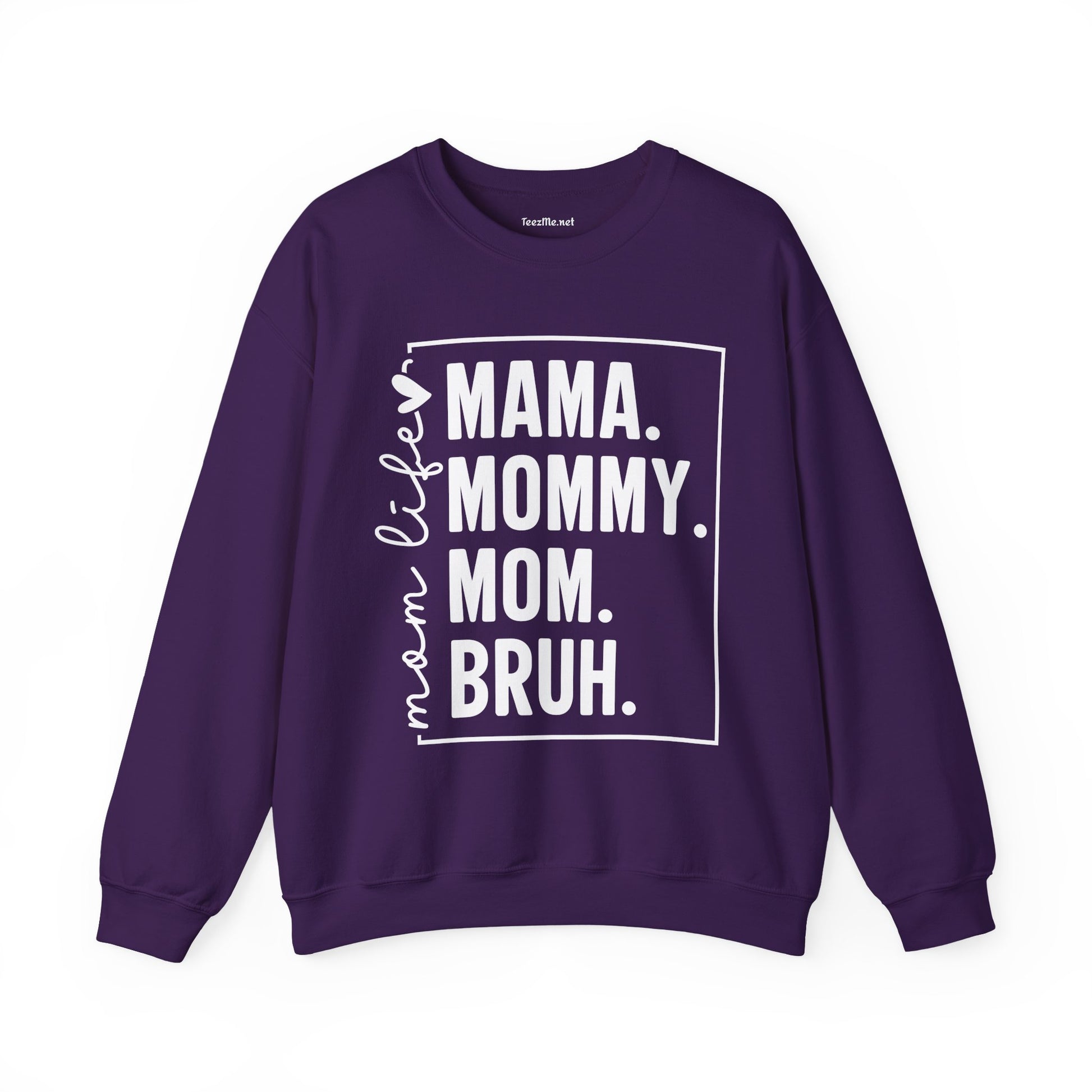 Mom Life Bruh Unisex Heavy Blend™ Crewneck Sweatshirt