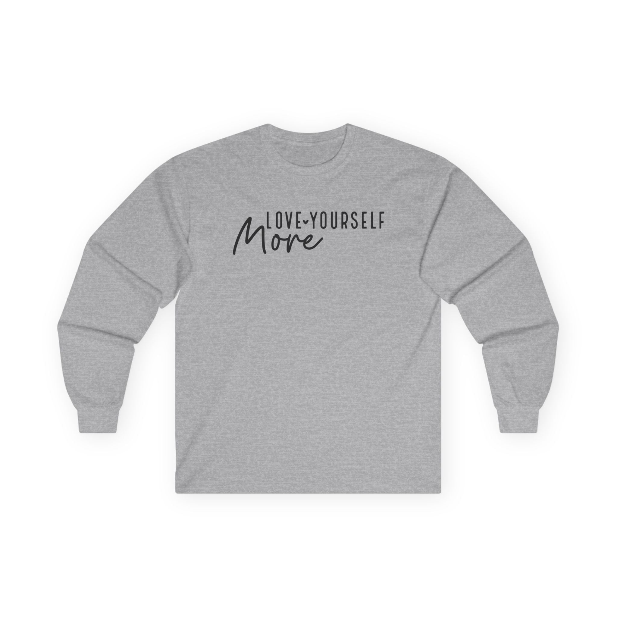 Love Yourself More Unisex Ultra Cotton Long Sleeve Tee
