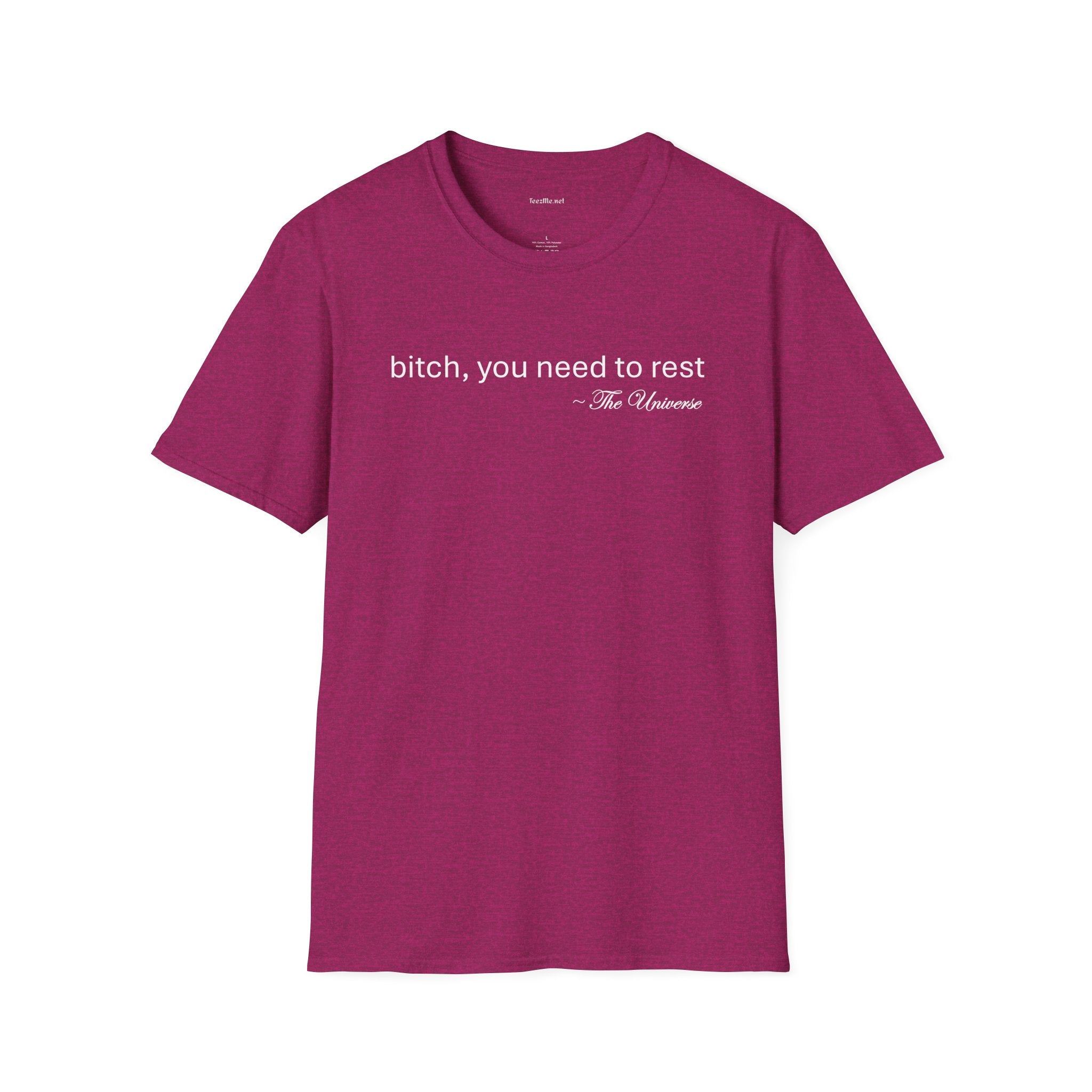 you need to rest (the Universe) (white text) Unisex Softstyle T-Shirt 100% Cotton Graphic