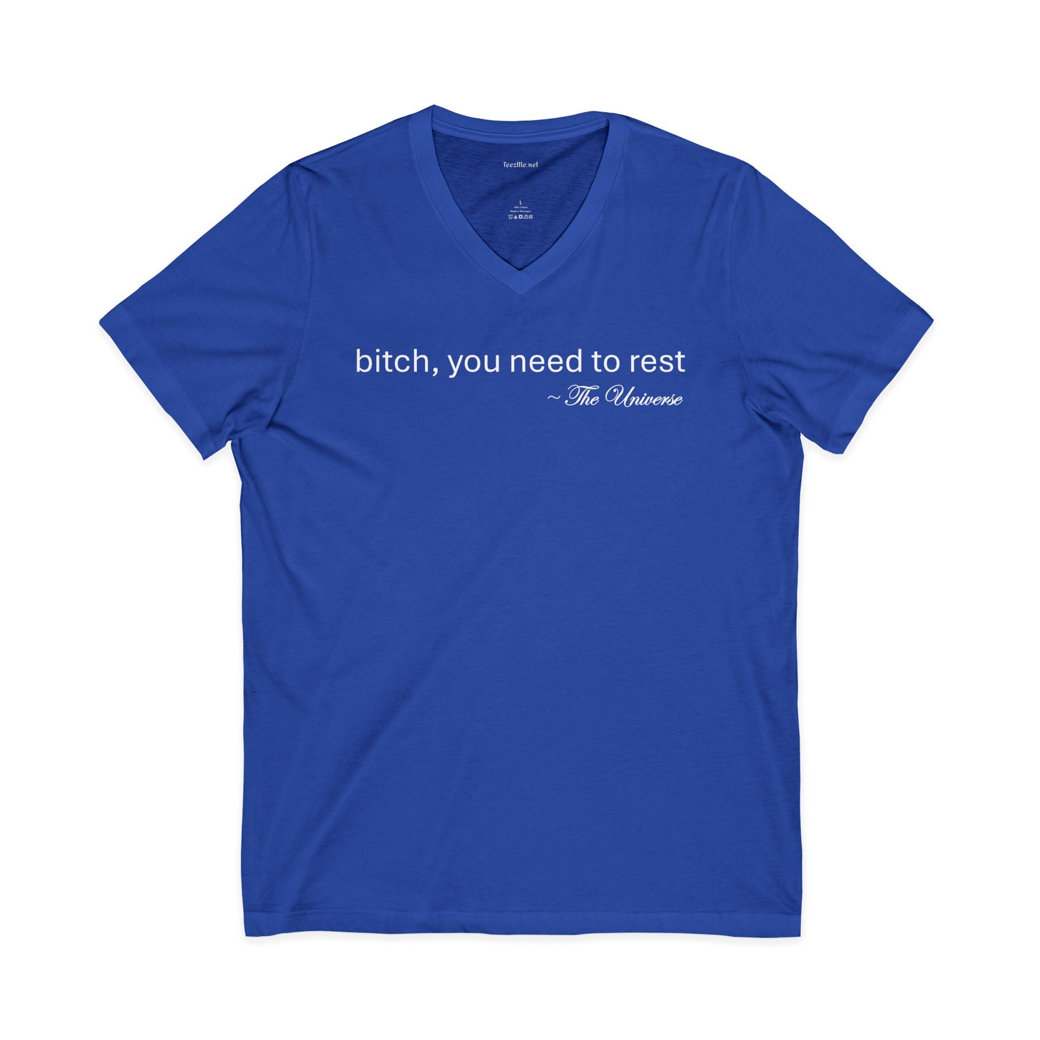 you need to rest (the Universe) Unisex Jersey Short Sleeve V-Neck Tee