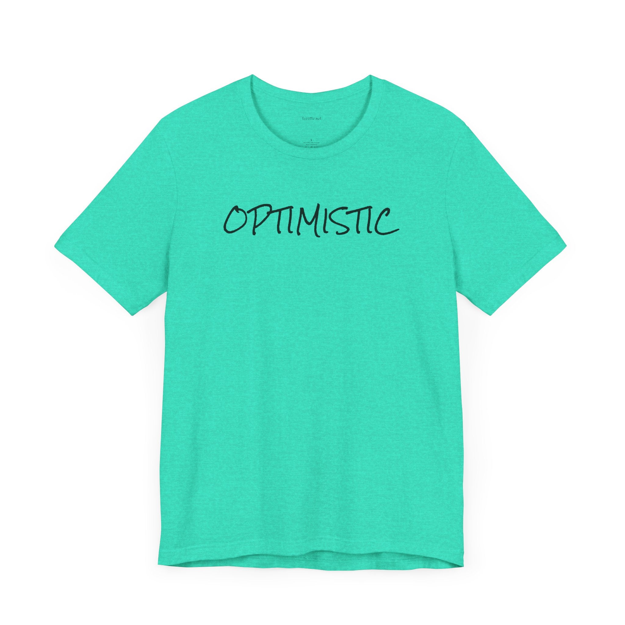 OPTIMISTIC - Unisex Jersey Short Sleeve Tee
