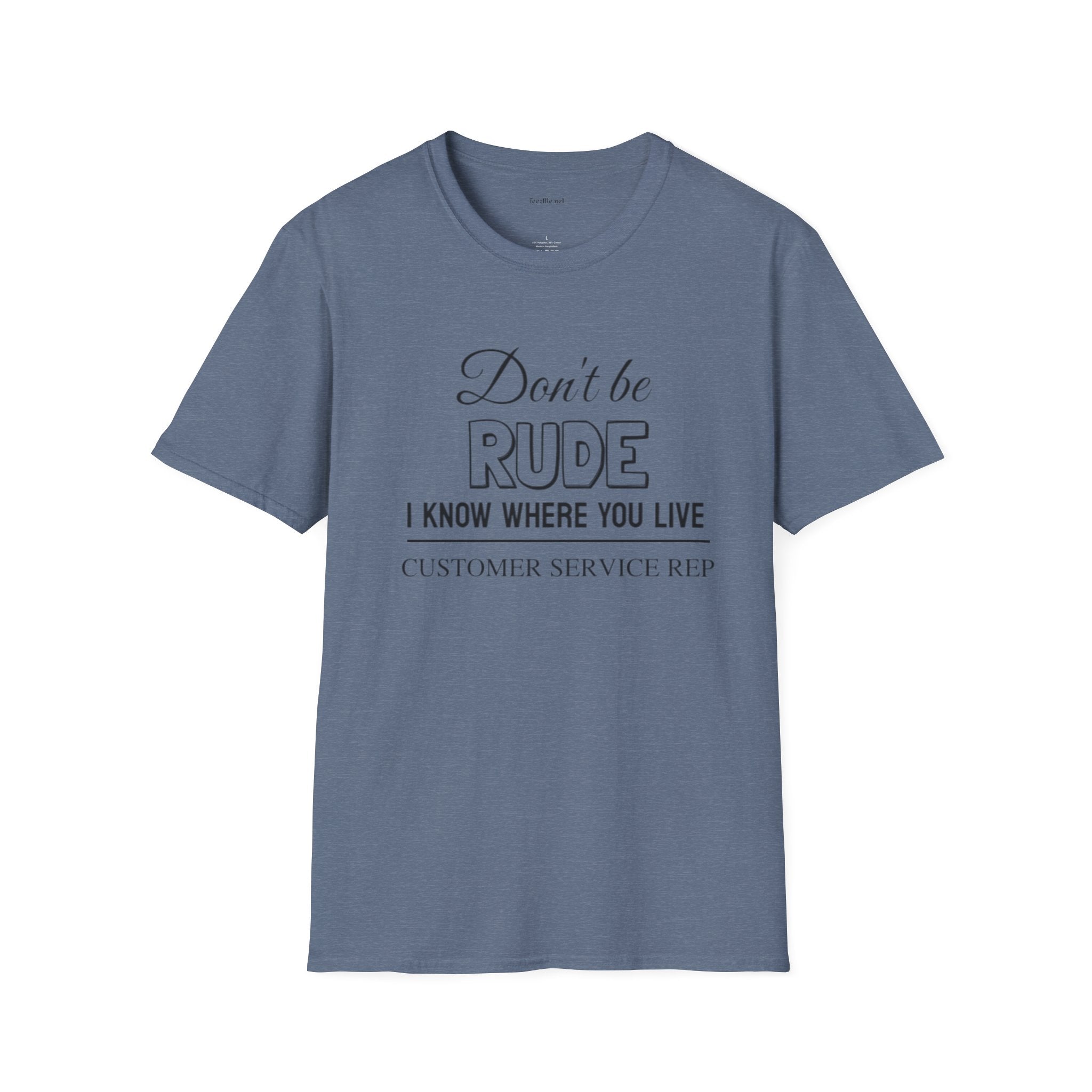 Don't be Rude  - Unisex Softstyle T-Shirt 100% Cotton Graphic