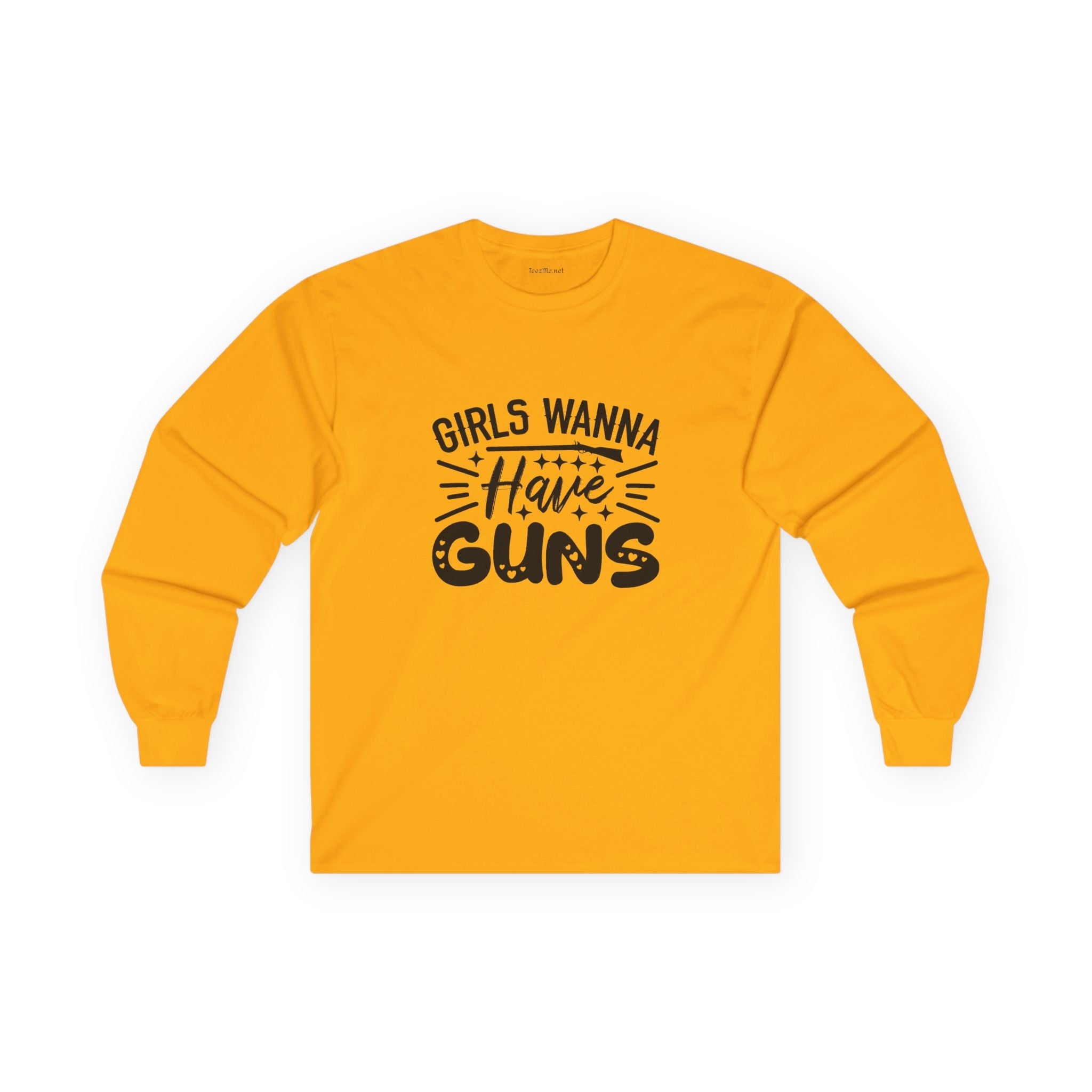 Girls Wanna Have Guns Long Sleeve Tee